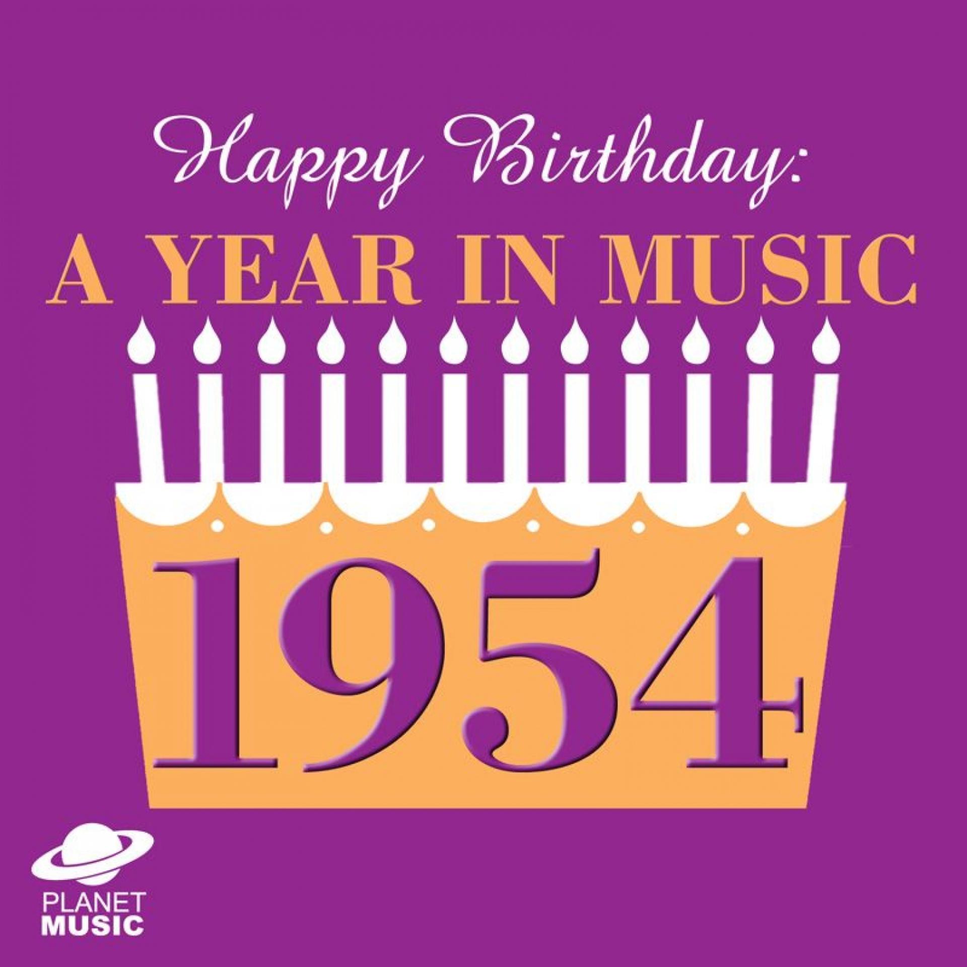 Постер альбома Happy Birthday: A Year in Music 1954