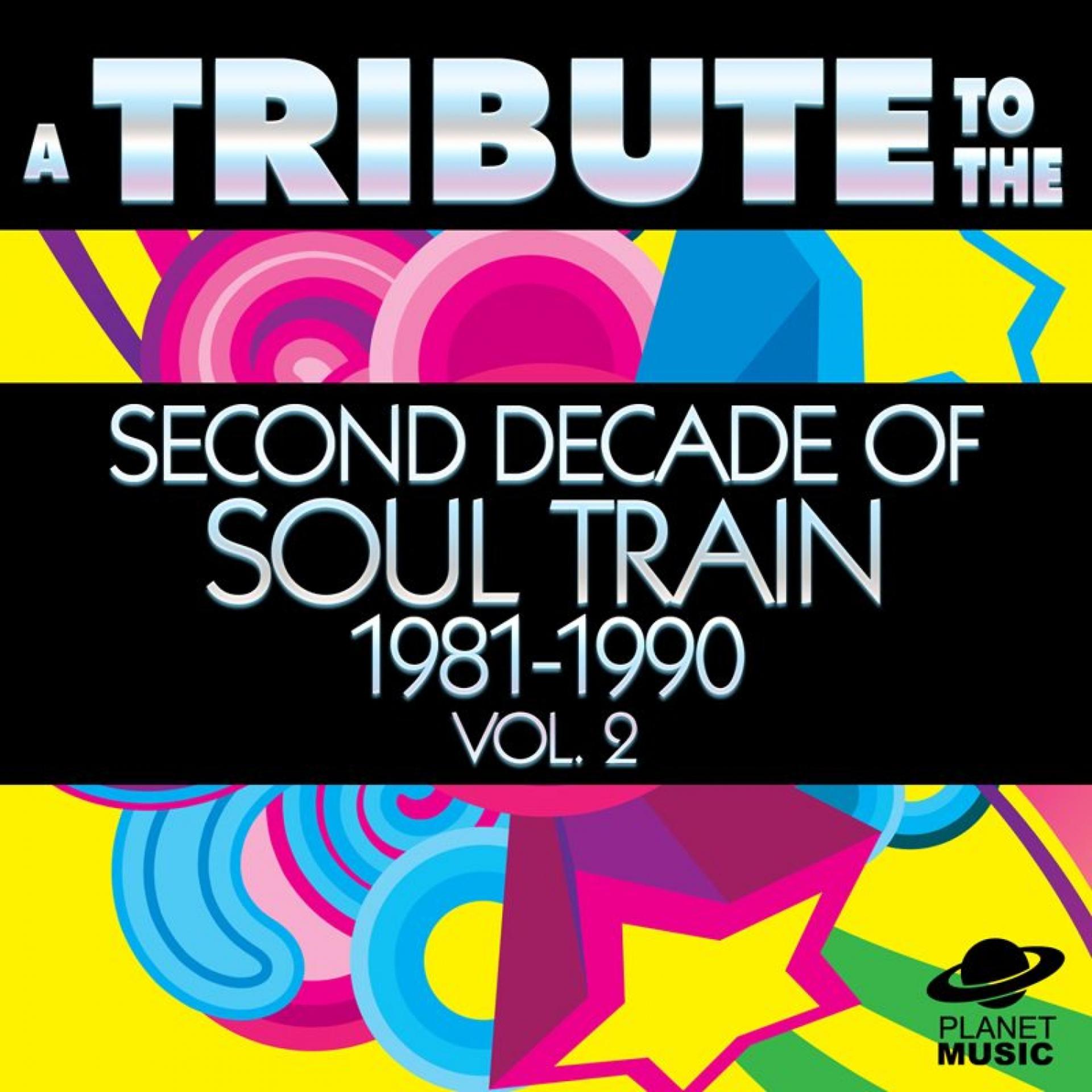 Постер альбома A Tribute to the Second Decade of Soul Train 1981-1990, Vol. 2