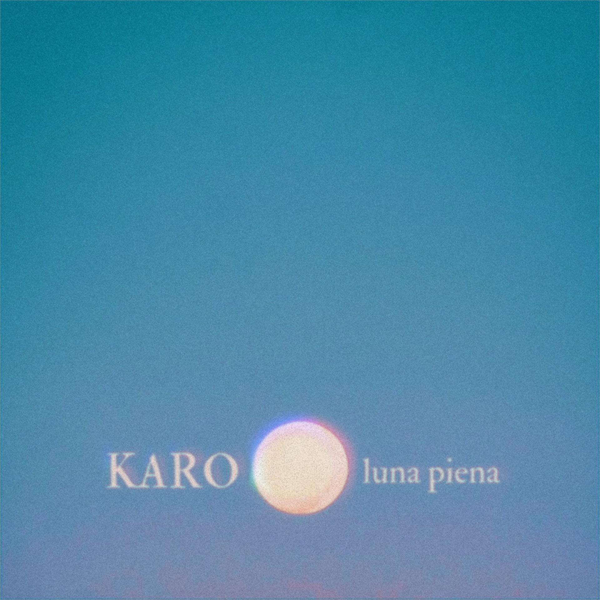 Постер к треку KARO - luna piena (Acoustic)