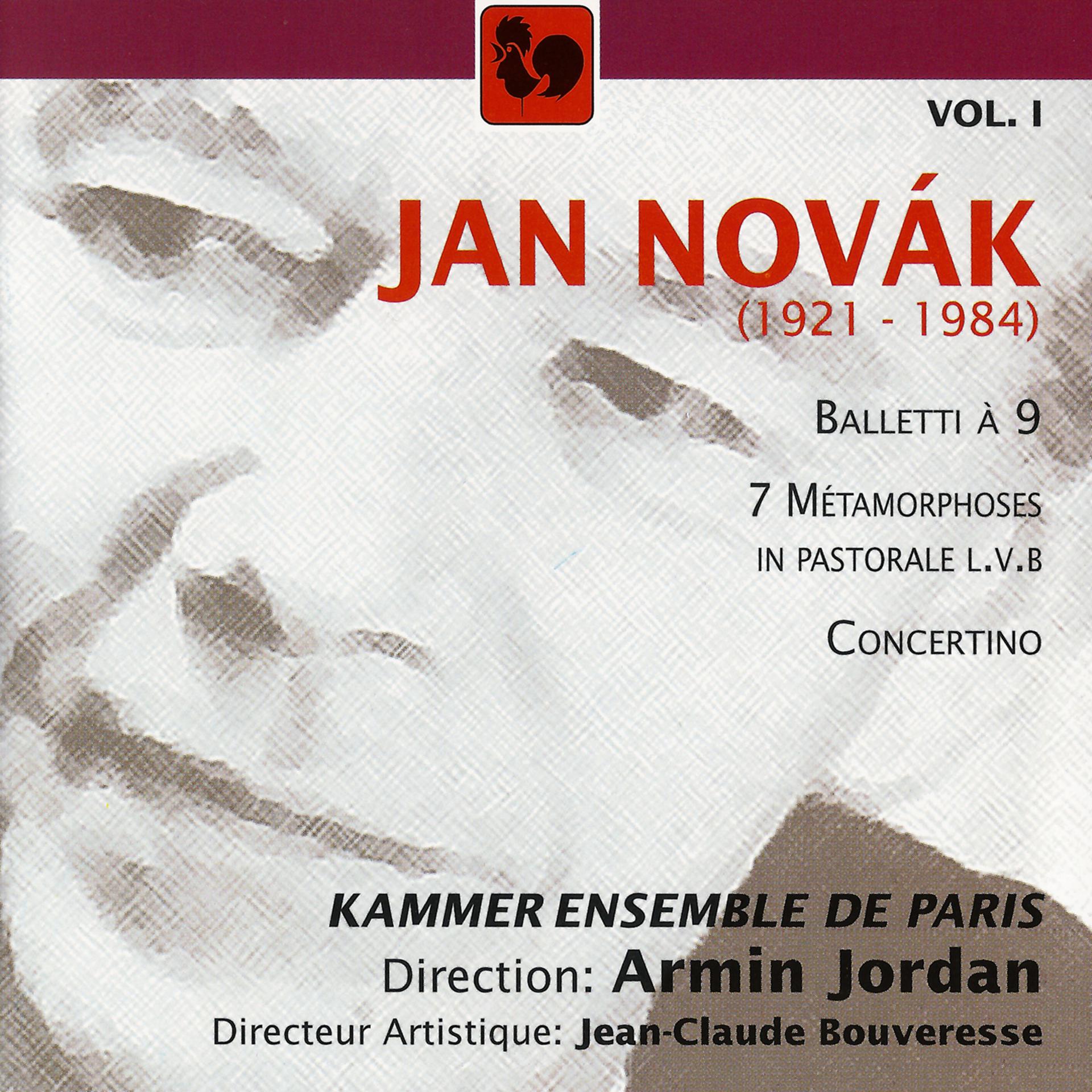 Постер альбома Jan Novák: Balletti à 9 – 7 Métamorphoses in pastorale – Concertino, Vol. 1