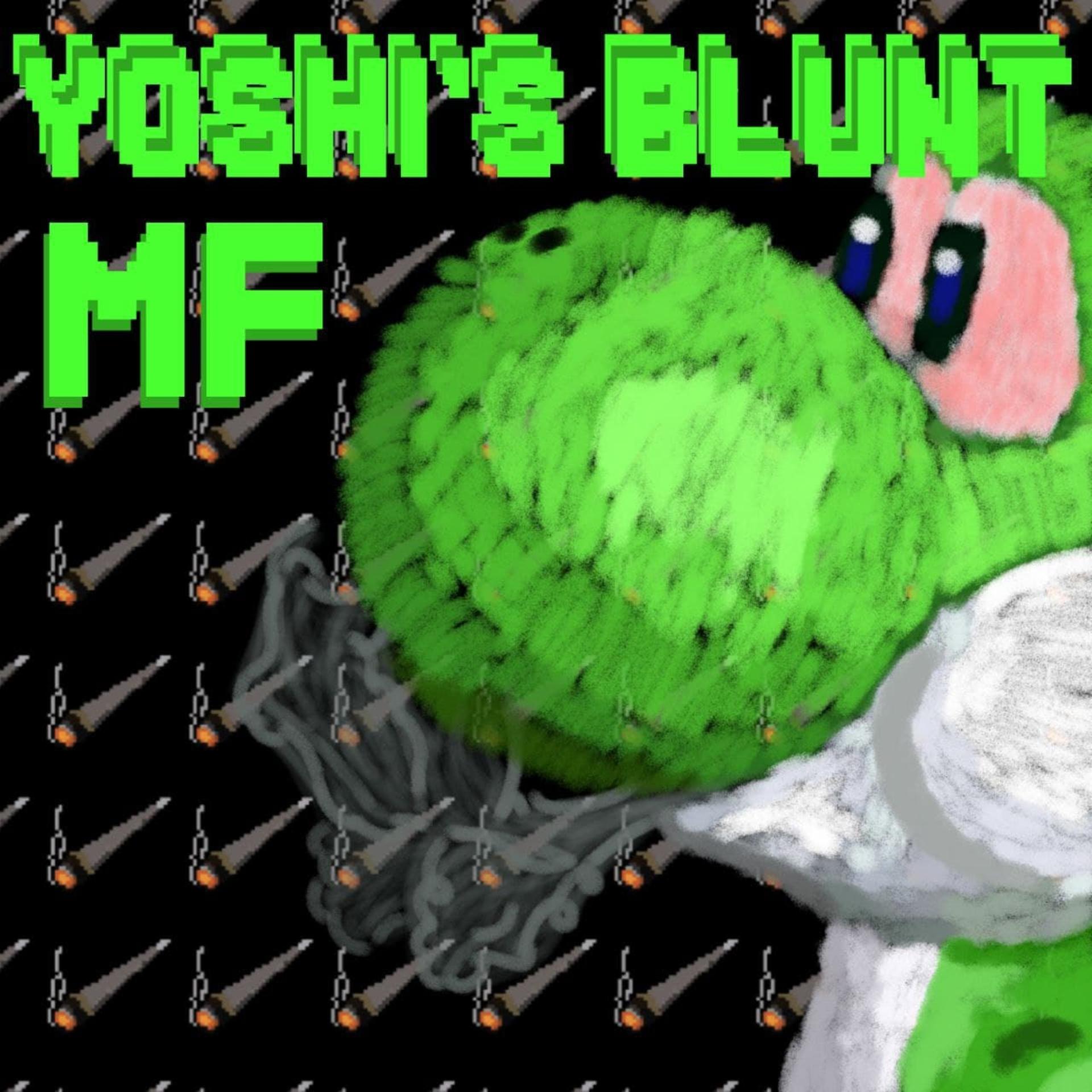 Постер альбома Yoshi's Blunt