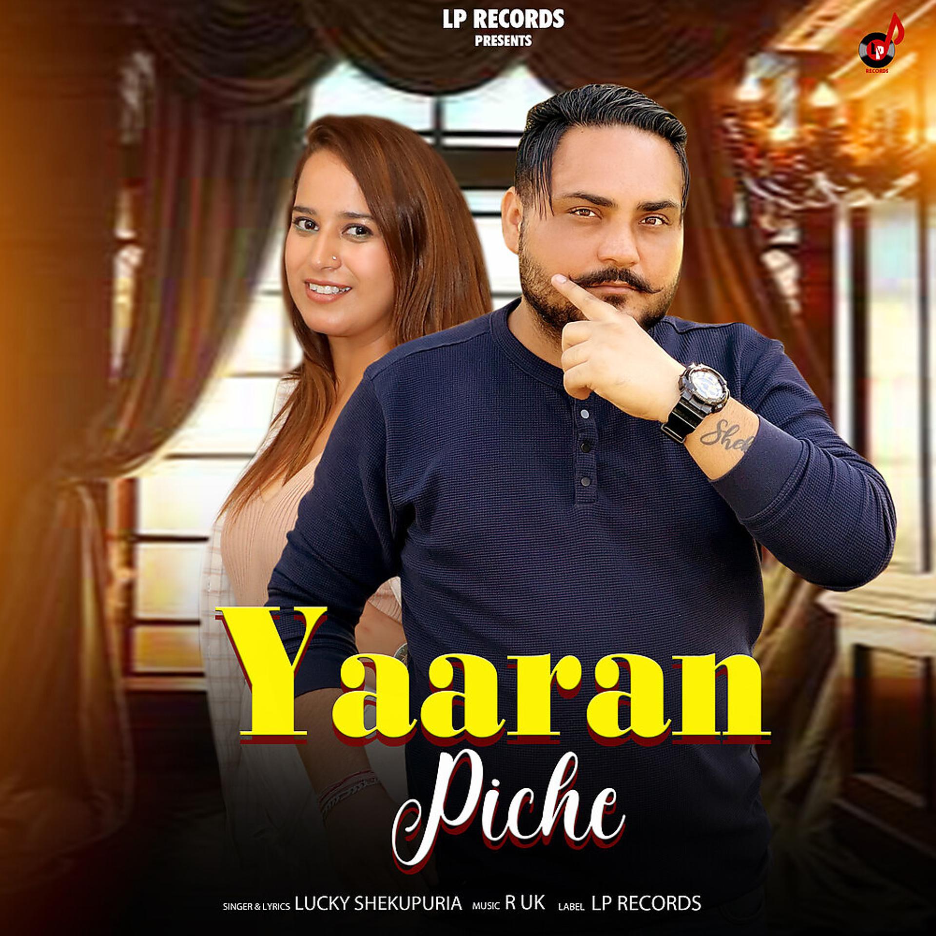 Постер альбома Yaaran Piche