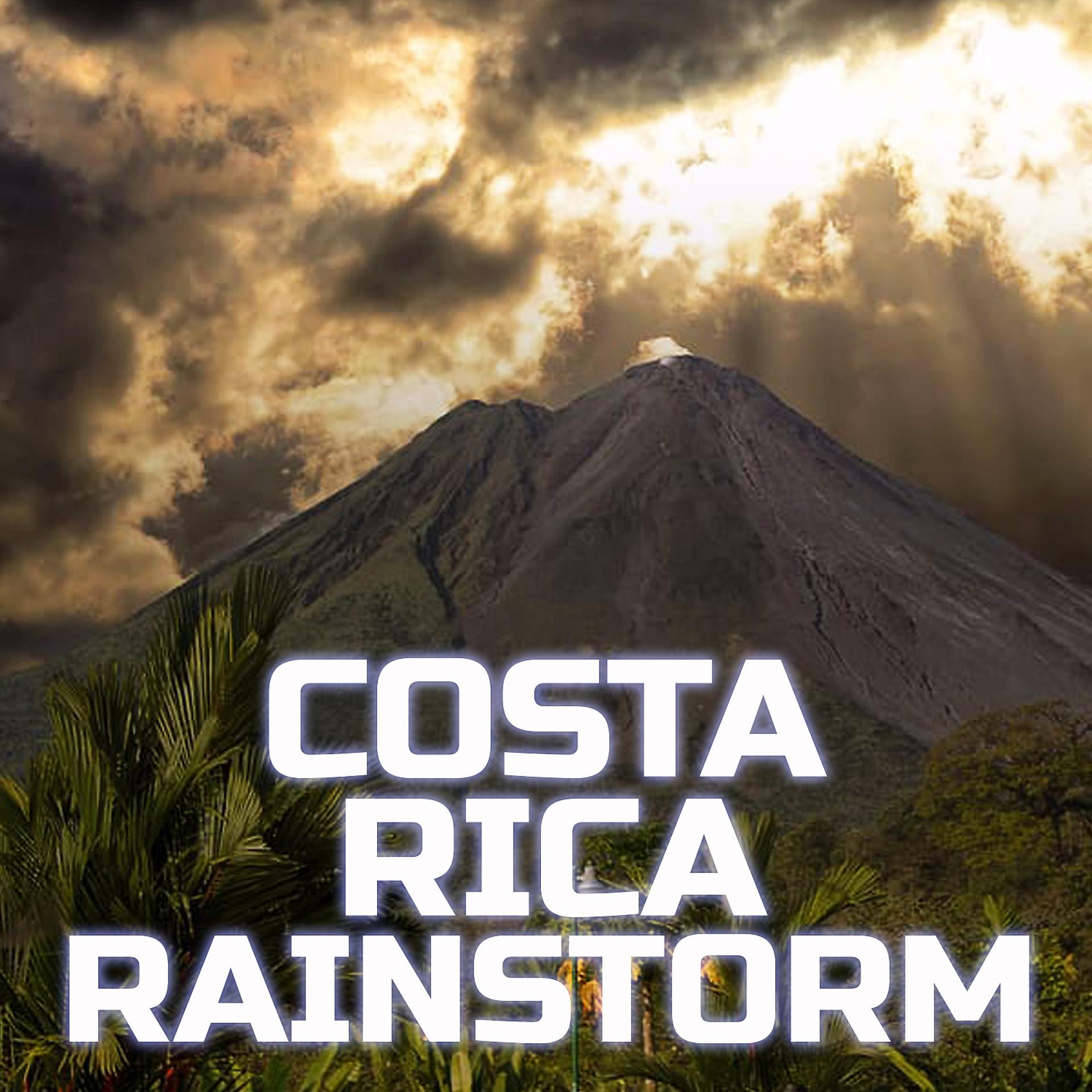 Постер альбома Costa Rica Rainstorm (feat. Weather Storms)