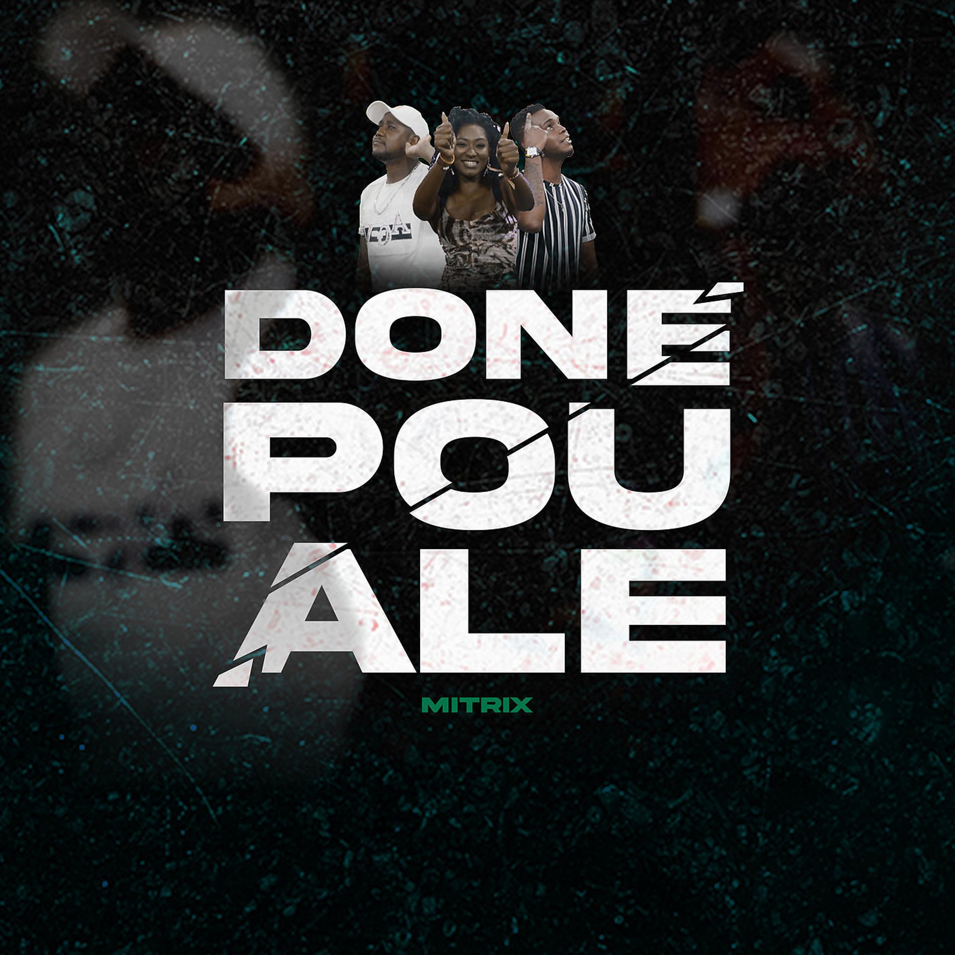 Постер альбома Done pou alé