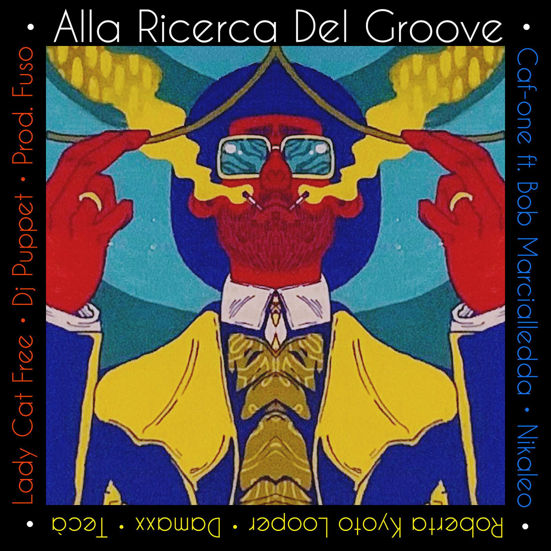 Постер альбома Alla Ricerca Del Groove