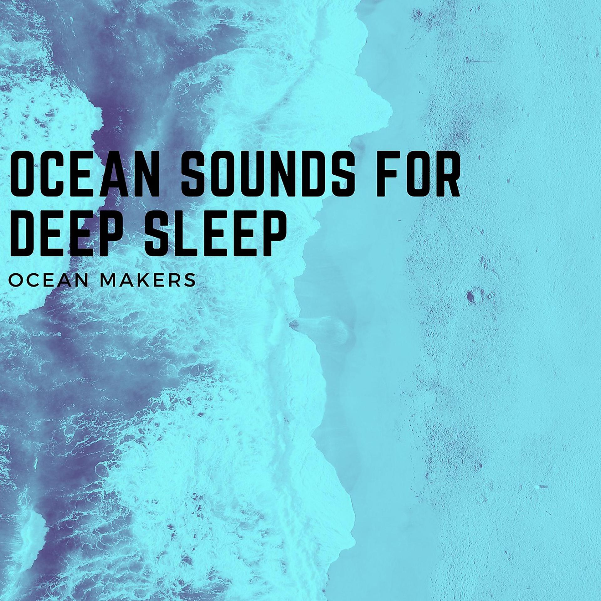 Постер альбома Ocean Sounds for Deep Sleep