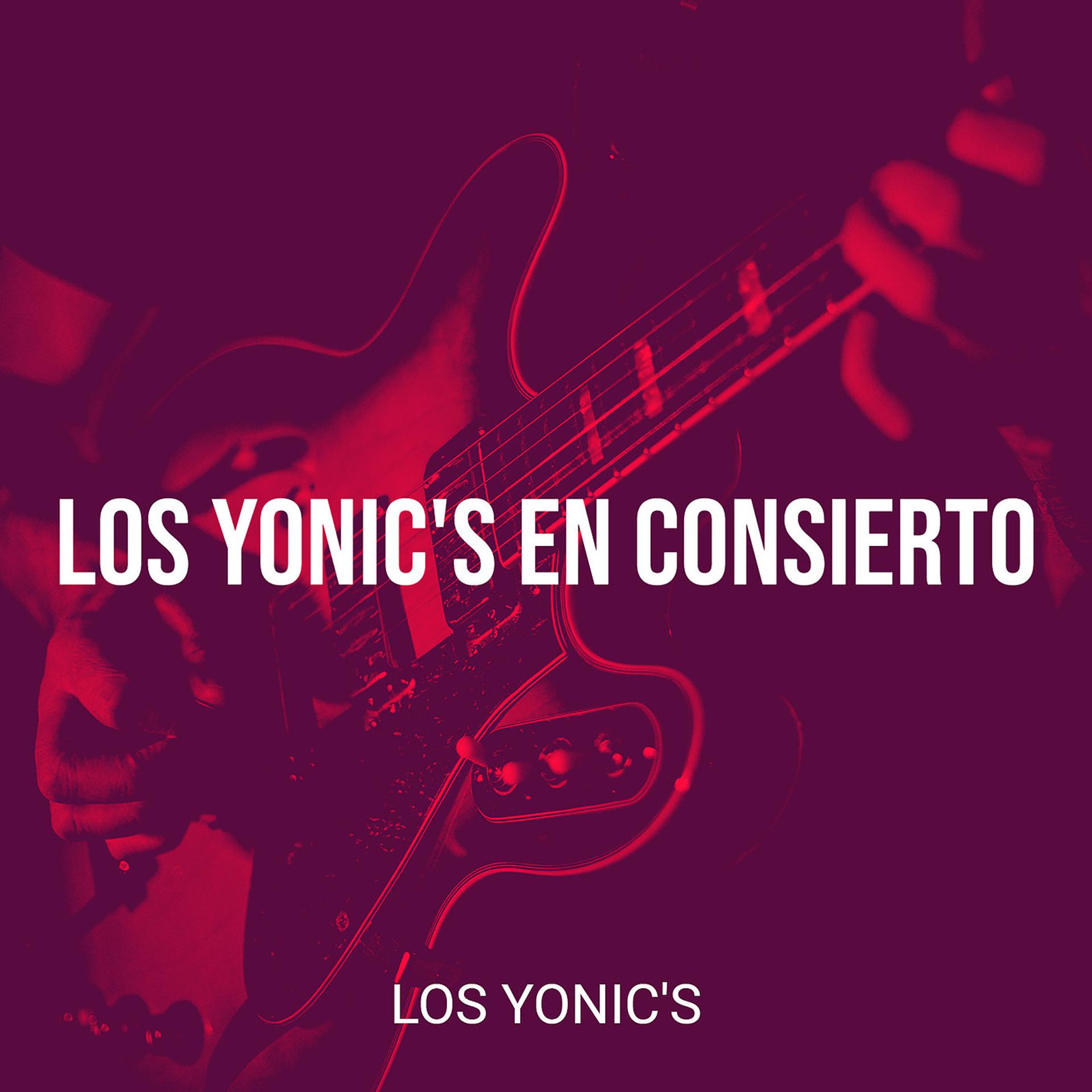 Постер альбома Los Yonic's En Consierto