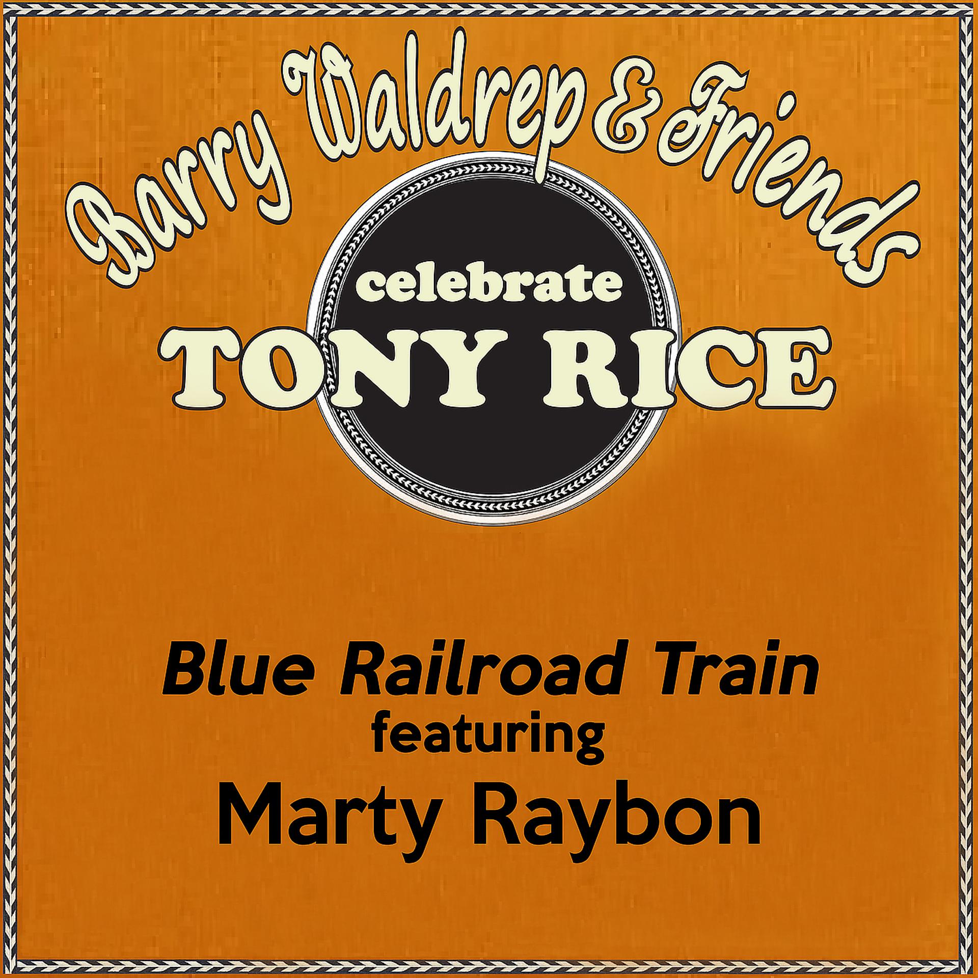 Постер альбома Blue Railroad Train
