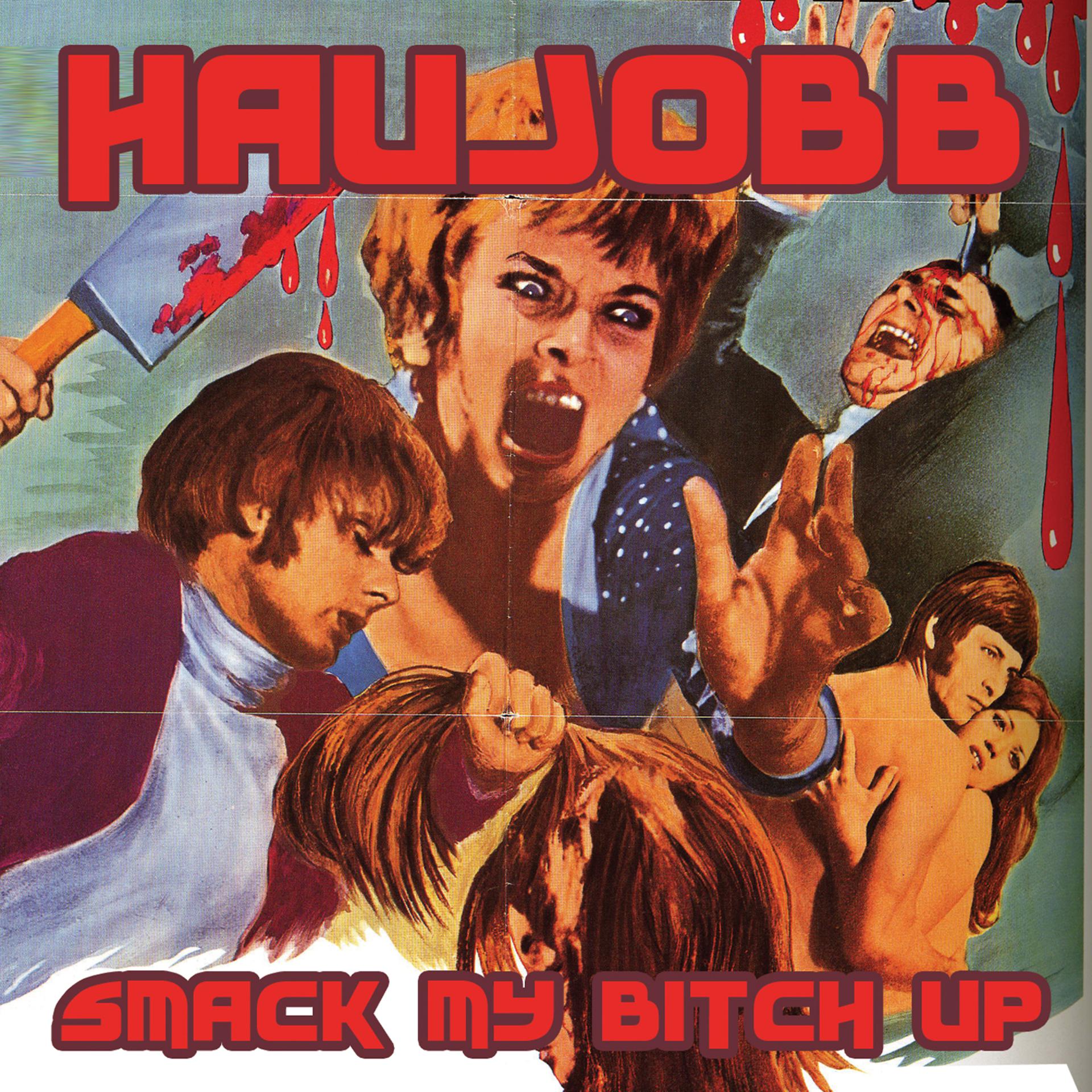 Постер альбома Smack My Bitch Up