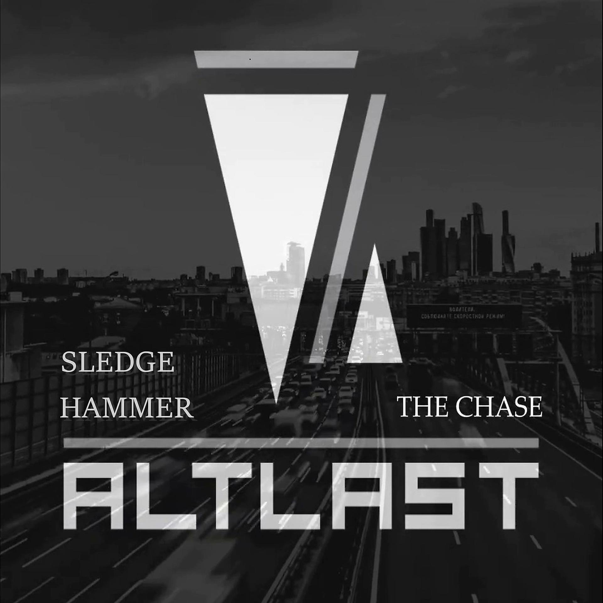 Постер альбома Sledge Hammer / The Chase