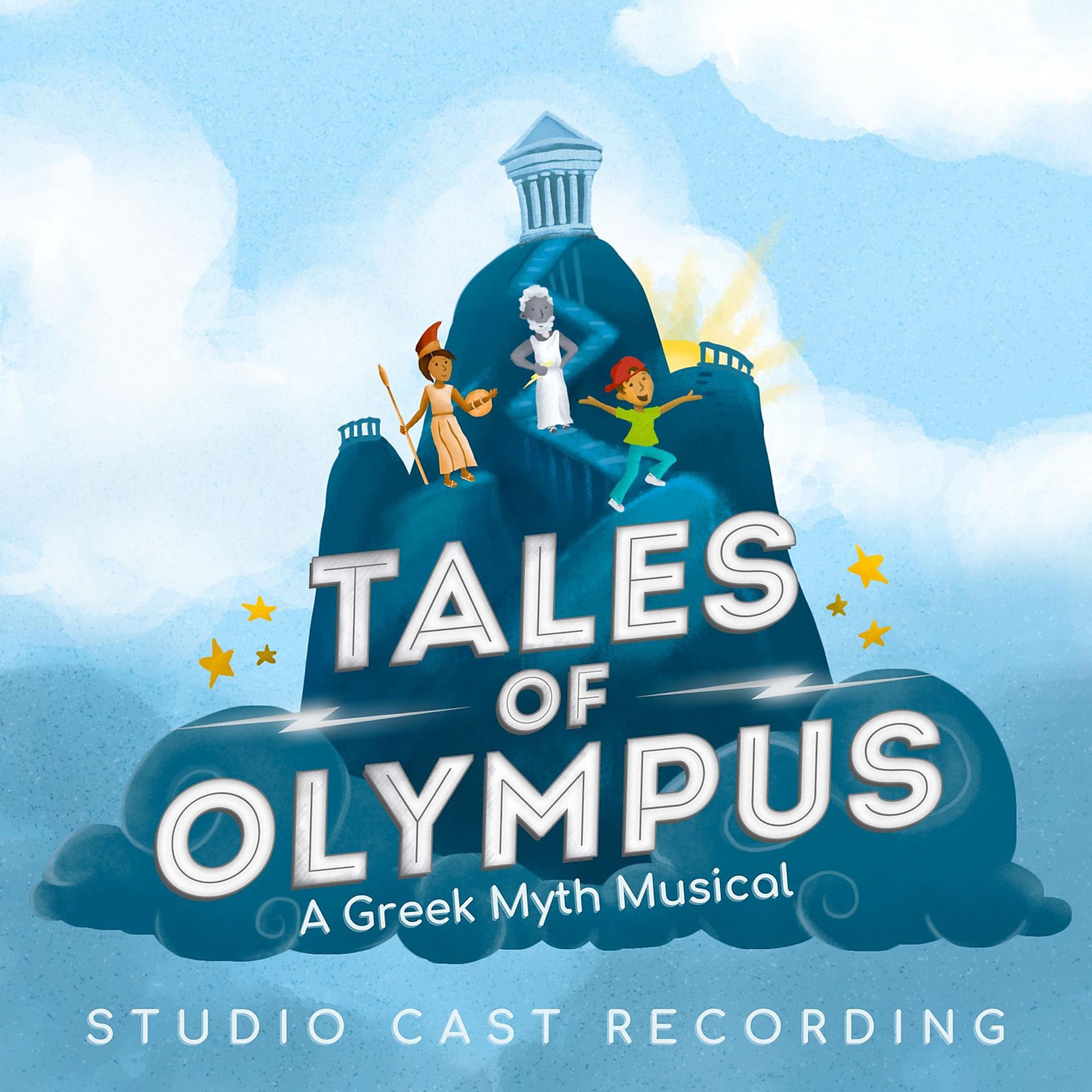 Постер альбома Tales of Olympus (A Greek Myth Musical) [Studio Cast Recording]
