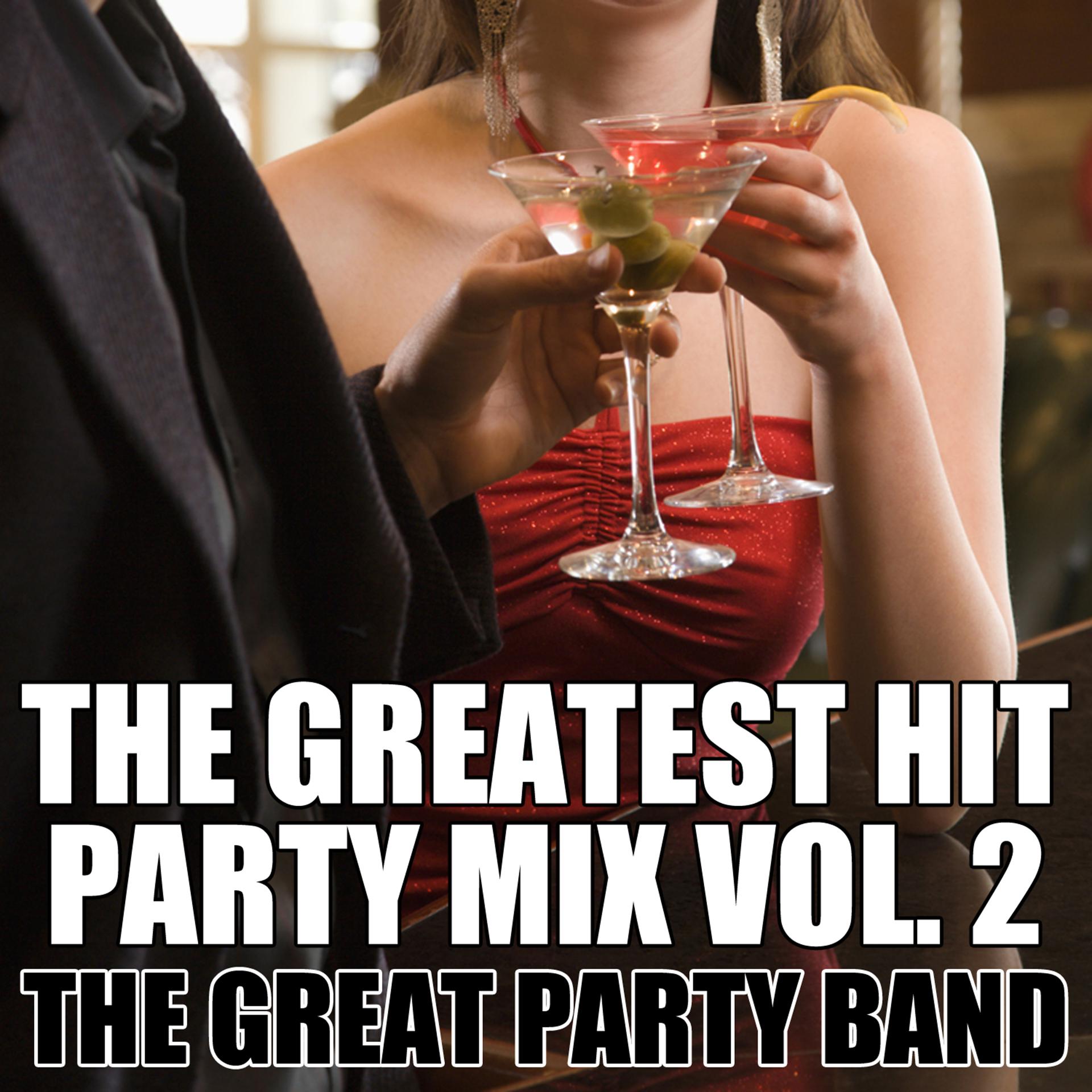 Постер альбома The Greatest Hit Party Mix Vol. 2