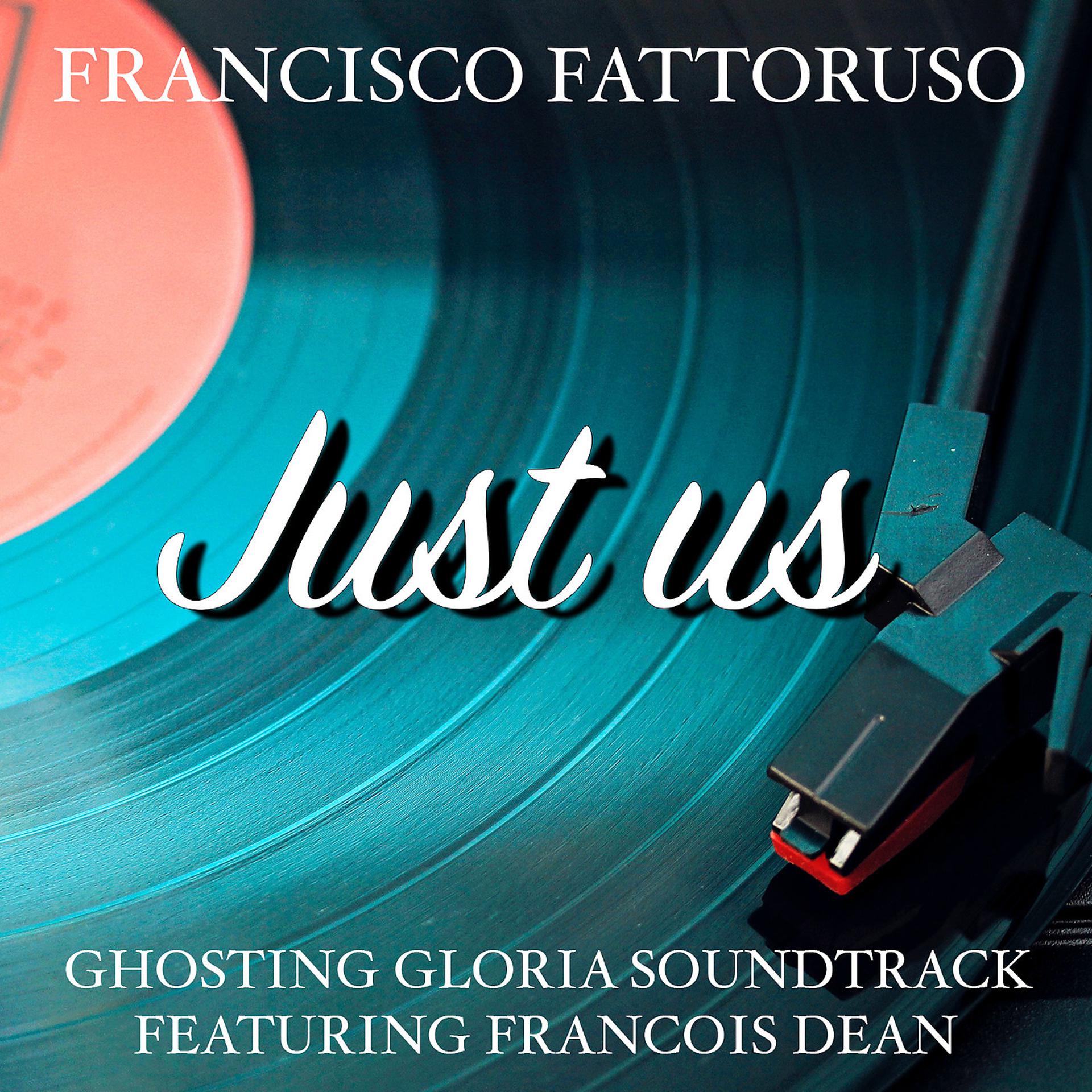 Постер альбома Just Us (Ghosting Gloria Soundtrack)