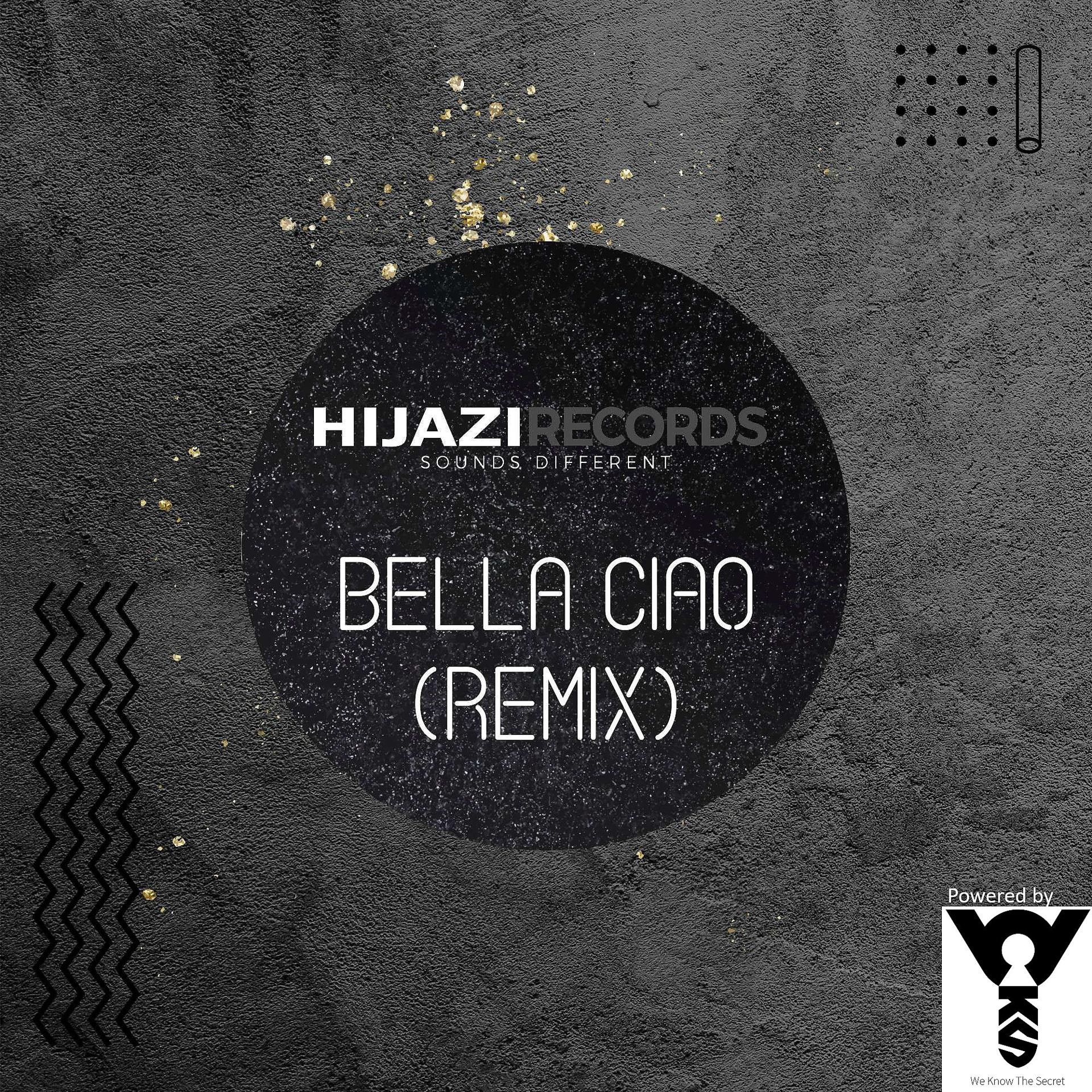Постер альбома Bella Ciao (Remix)