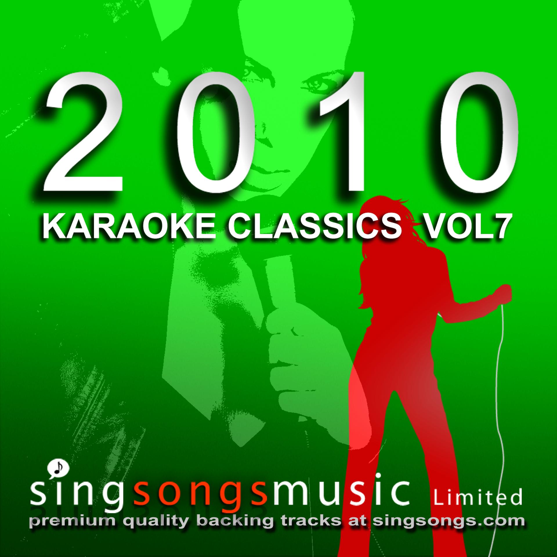Постер альбома 2010 Karaoke Classics Volume 7