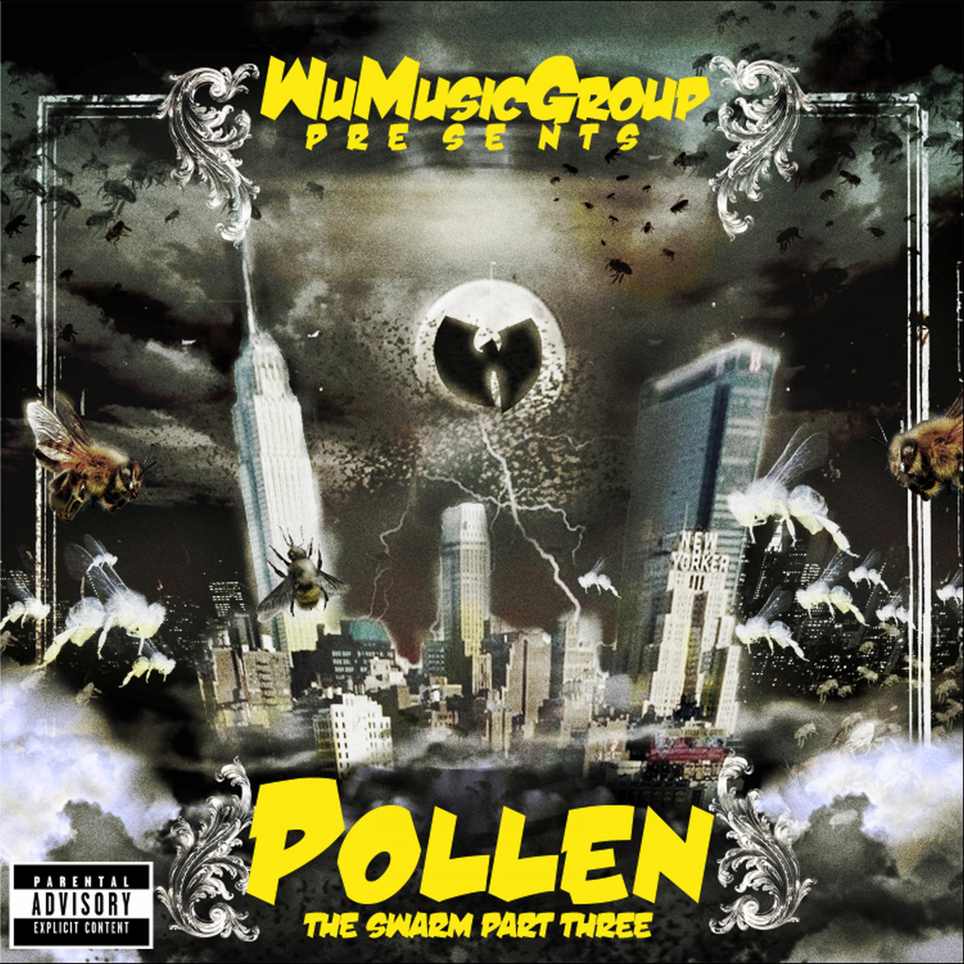 Постер альбома Wu Music Group presents Pollen: The Swarm, Pt. 3