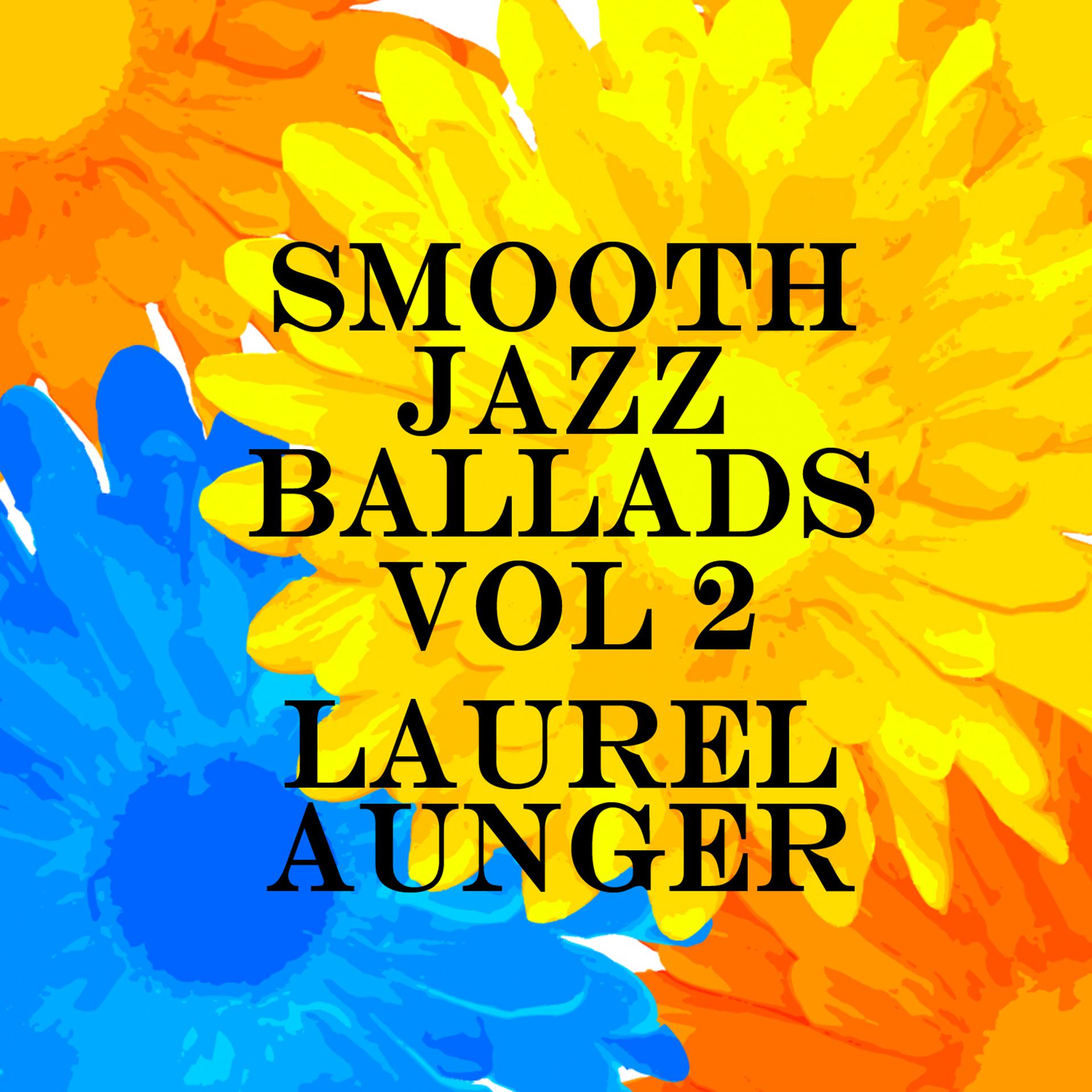 Постер альбома Smooth Jazz Ballads vol. 2