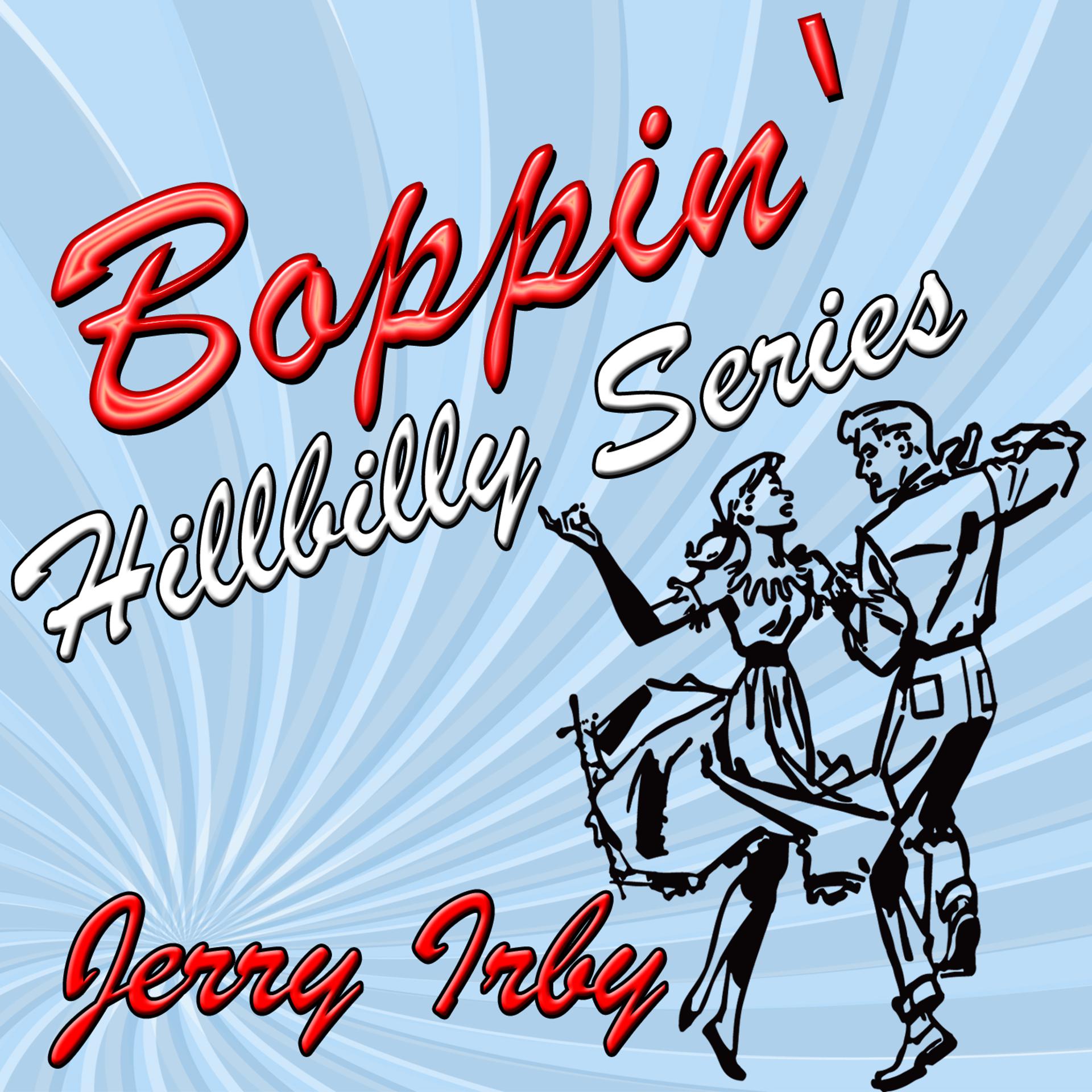 Постер альбома Boppin' Hillbilly Series