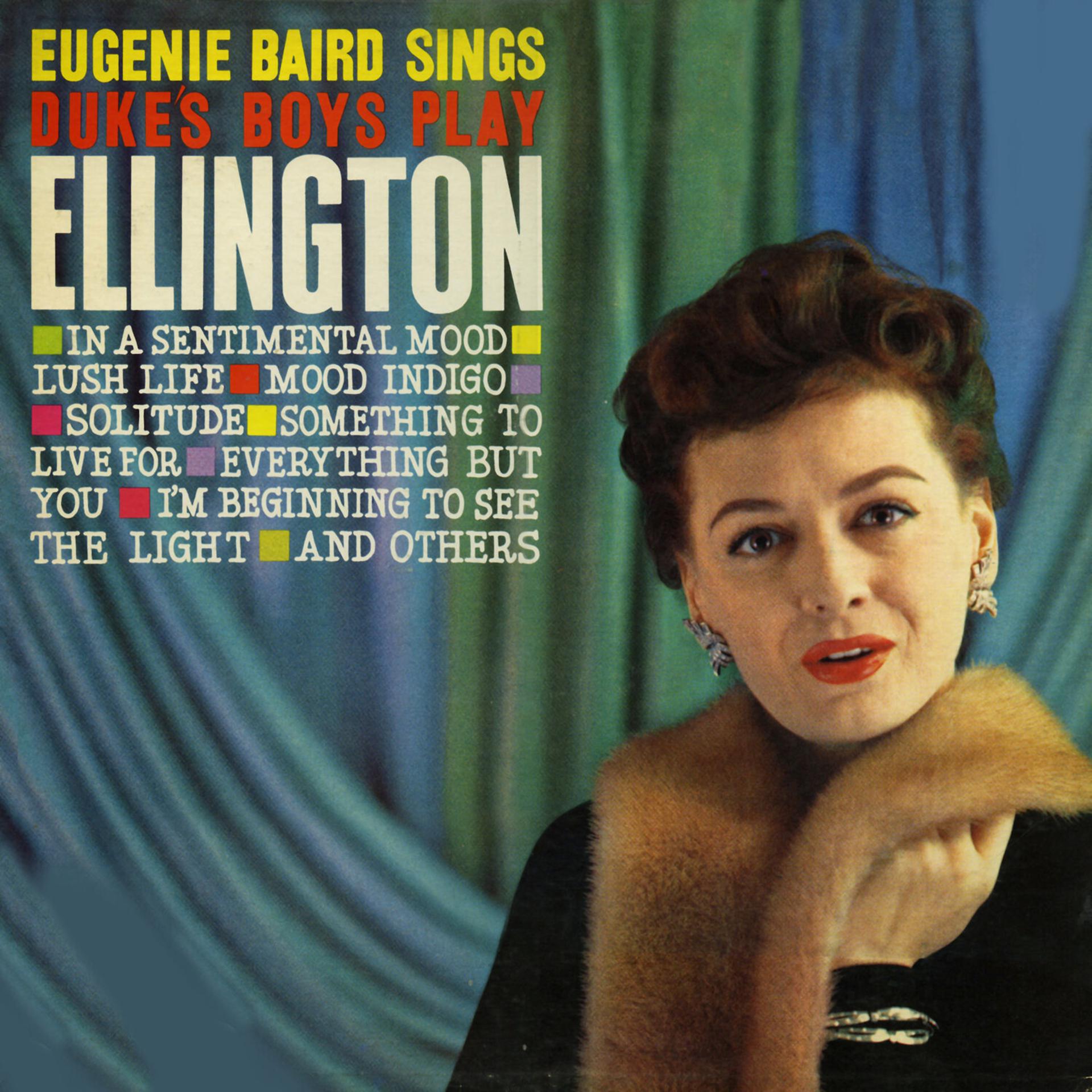 Постер альбома Eugenie Baird Sings, Duke's Boys Play Ellington (1959)