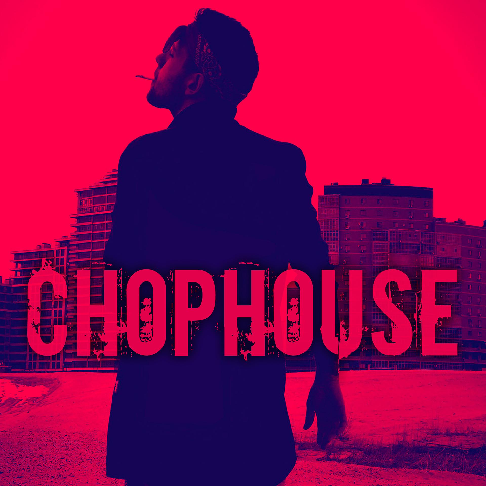 Постер альбома Chophouse