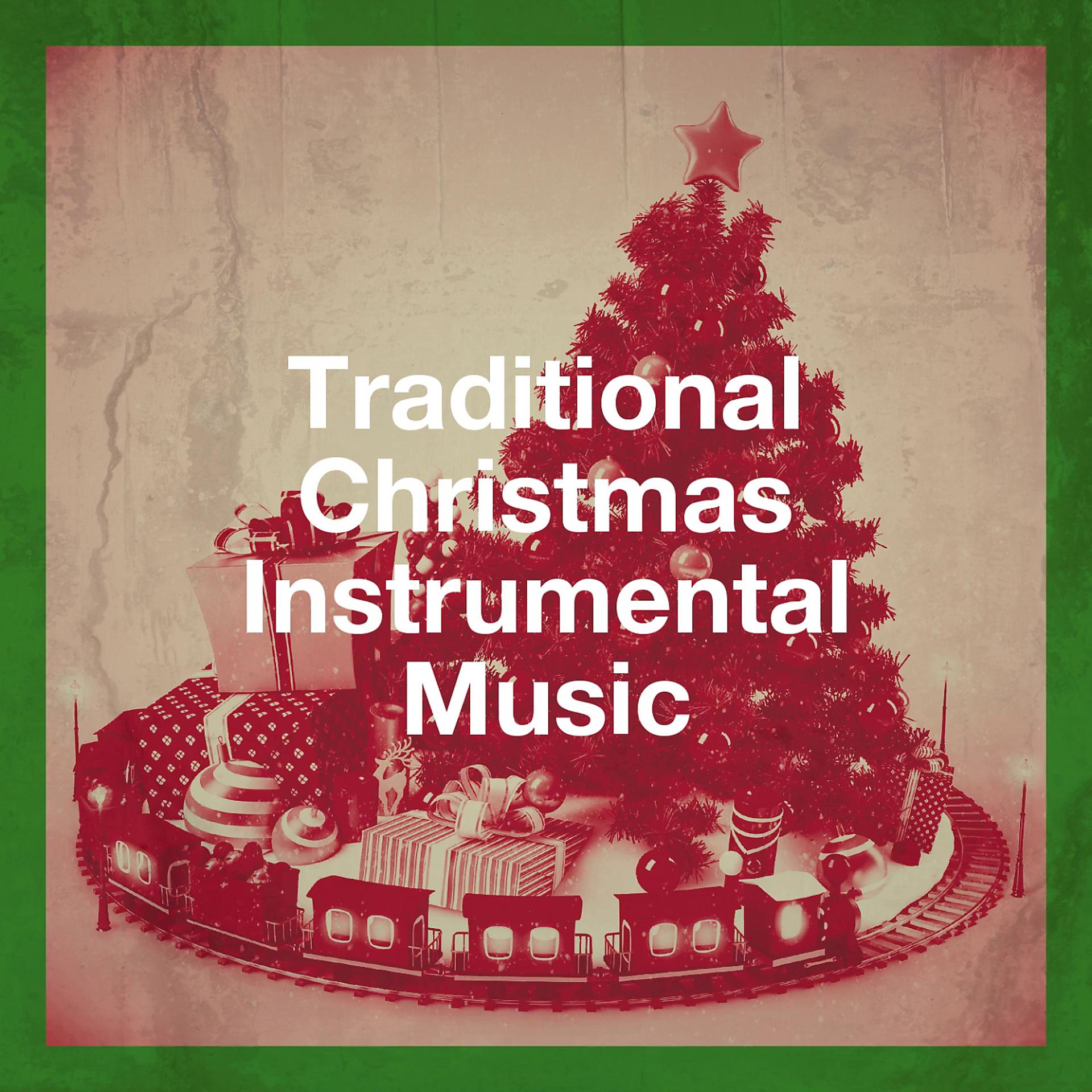 Постер альбома Traditional Christmas Instrumental Music