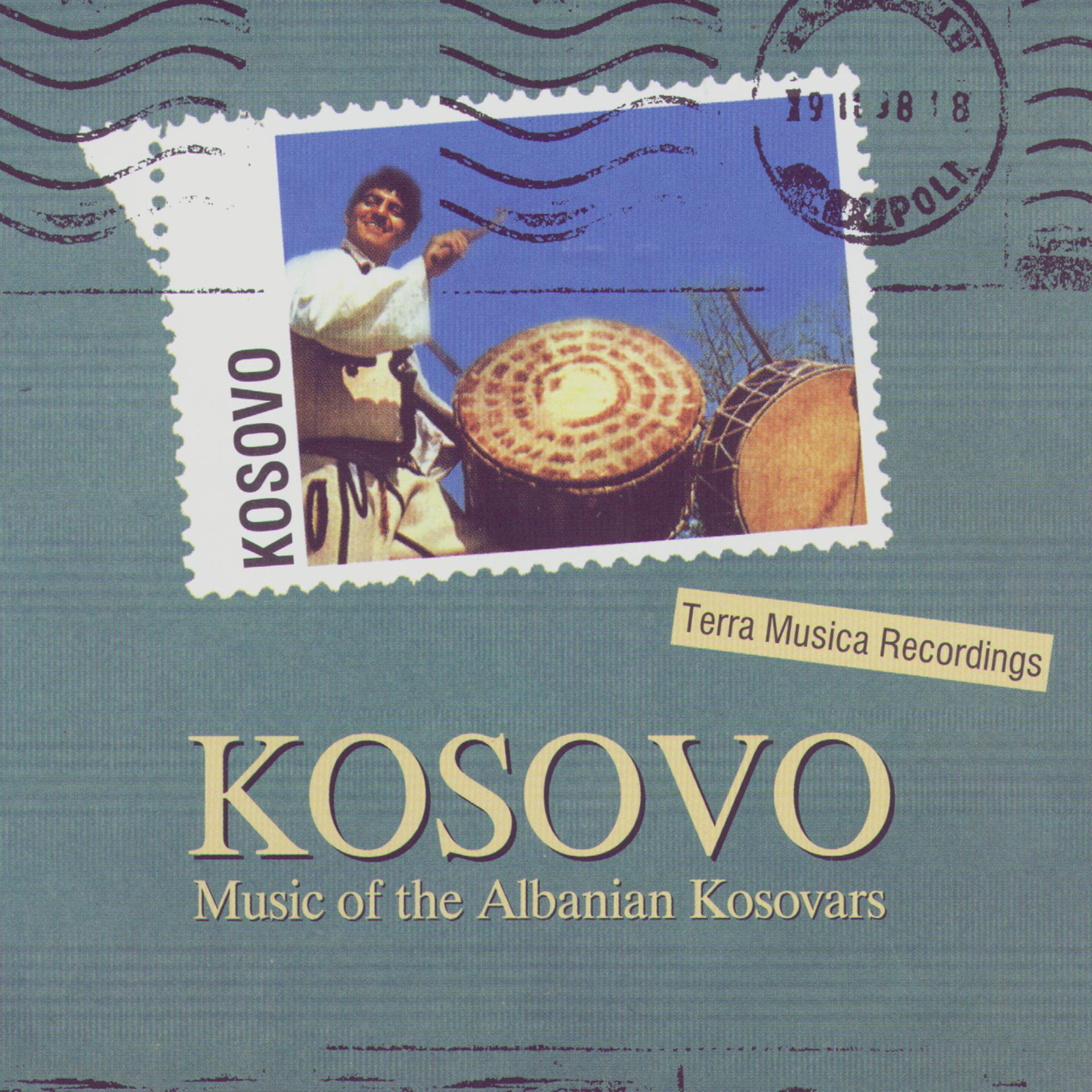 Постер альбома Kosovo: Music Of The Albanian Kosovars