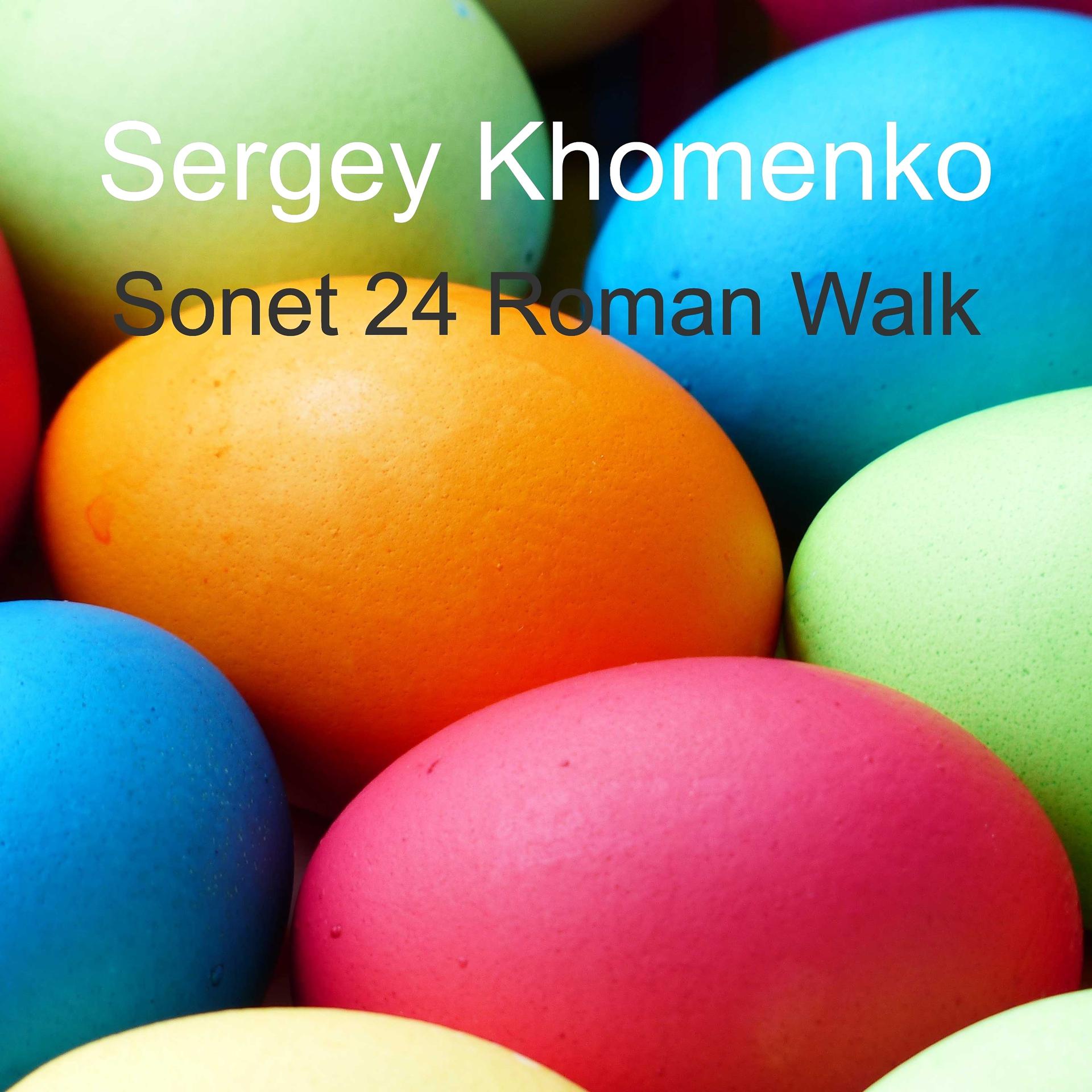 Постер альбома Sonet 24 Roman Walk