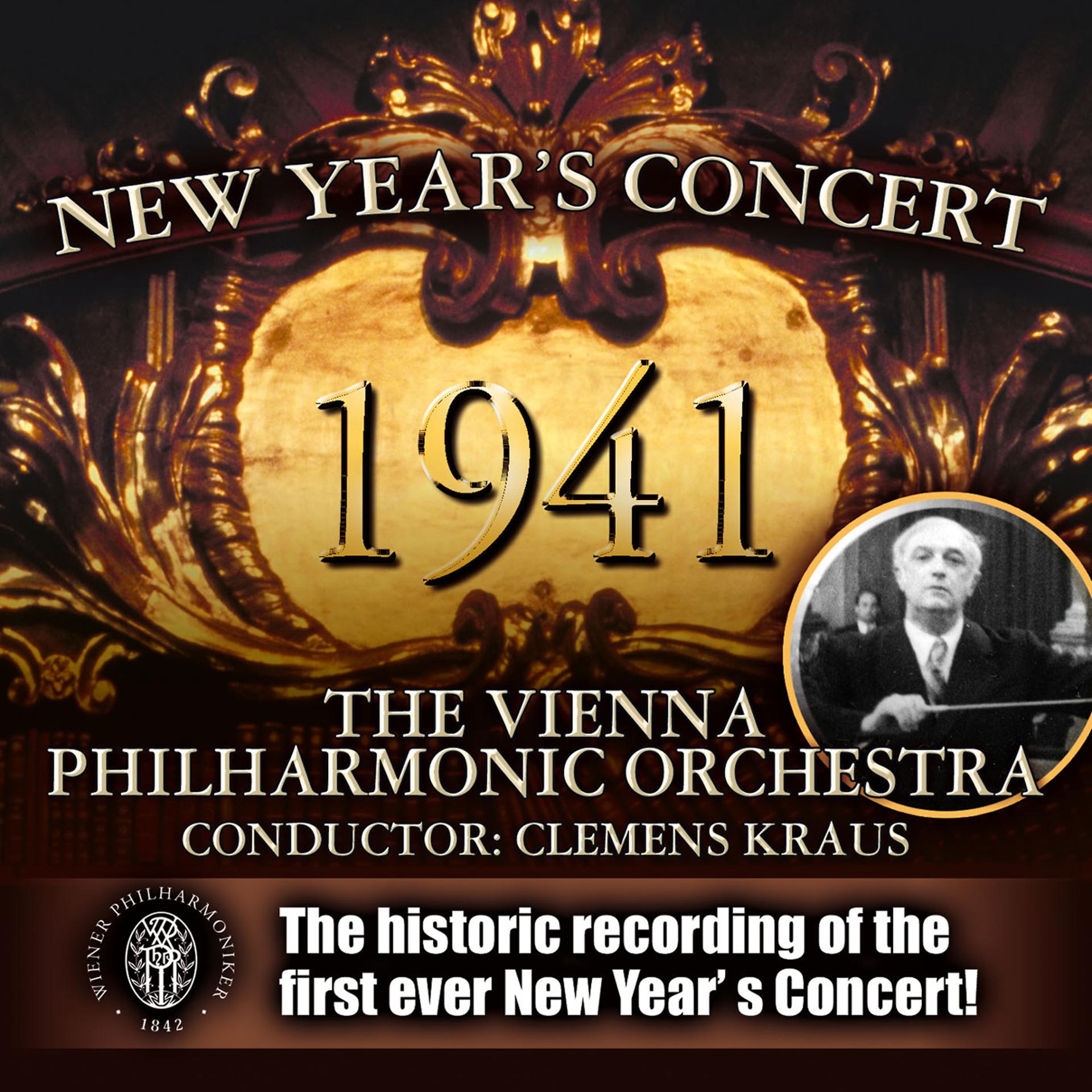 Постер альбома Wiener Philharmoniker Live: 1941 - 1.  Neujahrskonzert der Wiener Philharmoniker