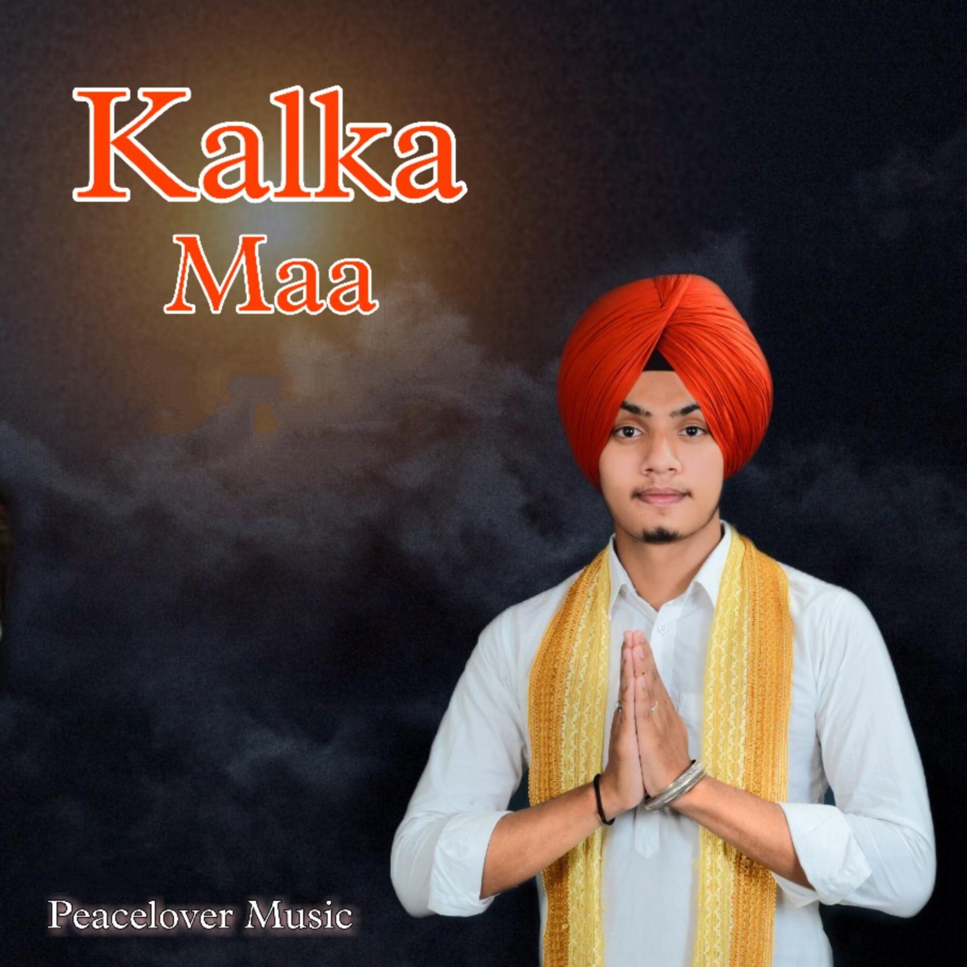 Постер альбома Kalka Maa