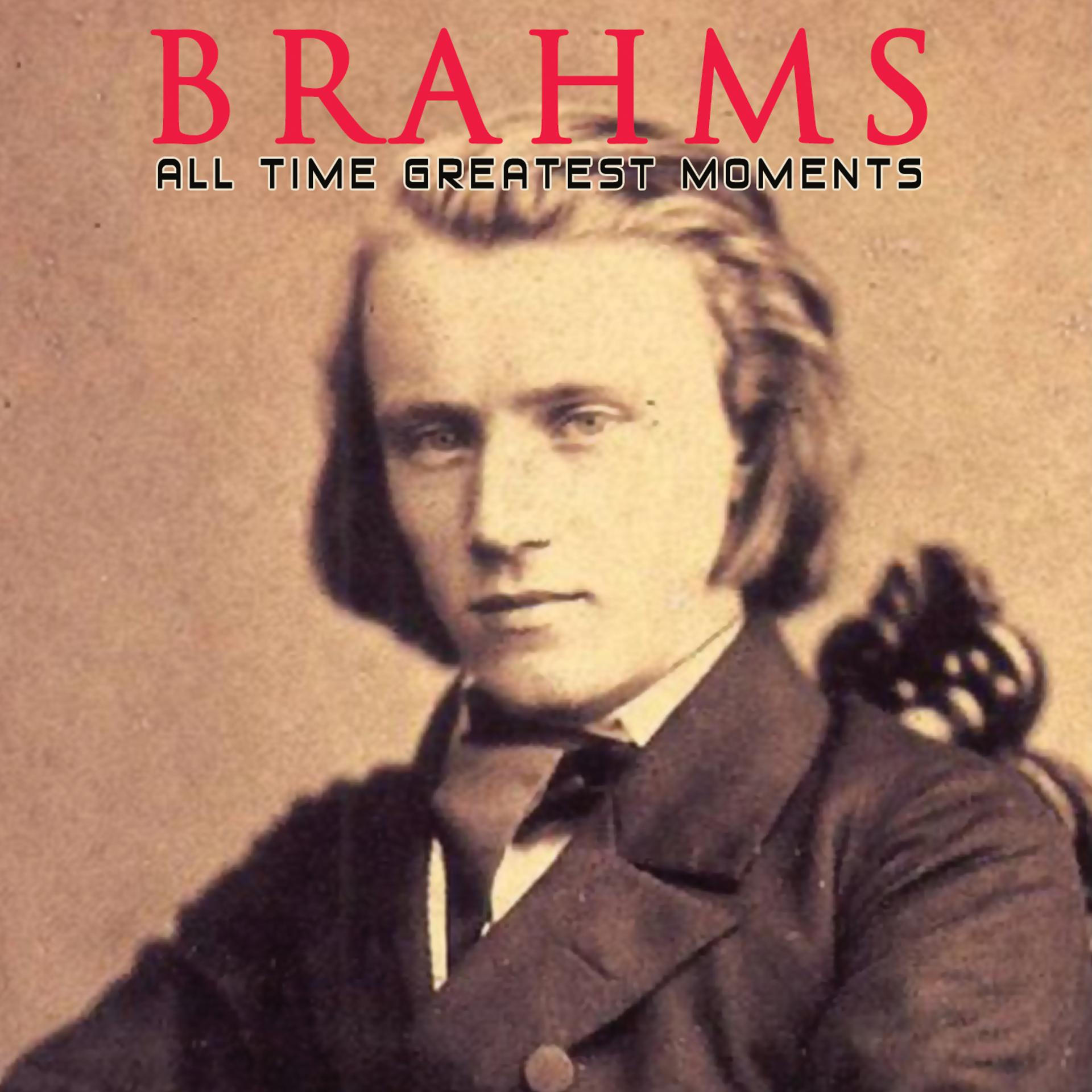 Постер альбома Brahms: All Time Greatest Moments