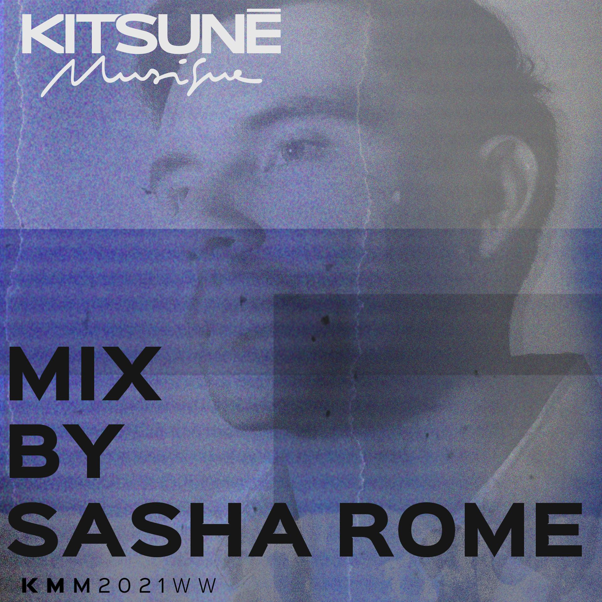 Постер альбома Kitsuné Musique Mixed by Sasha Rome
