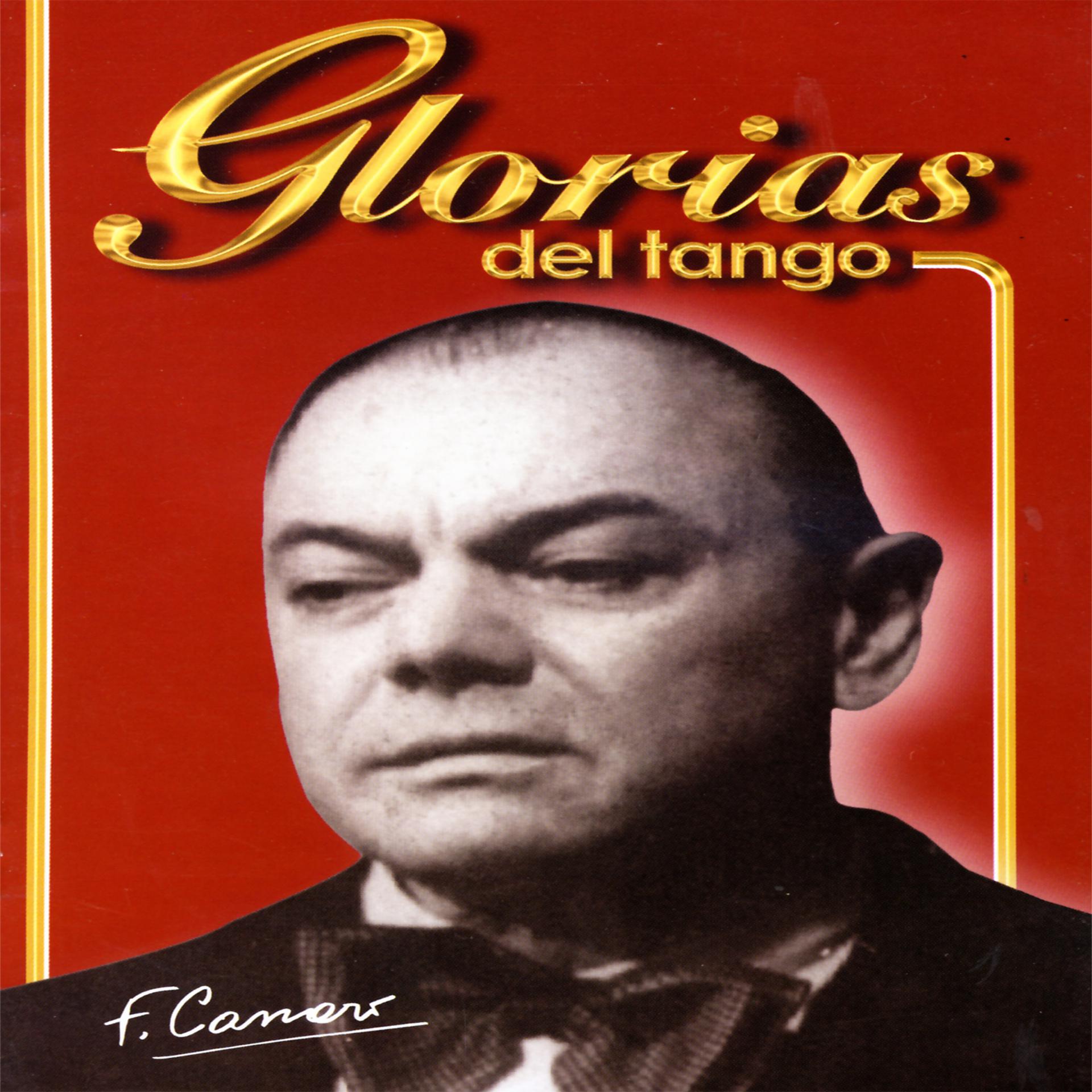Постер альбома Glorias Del Tango: Francisco Canaro Vol. 2