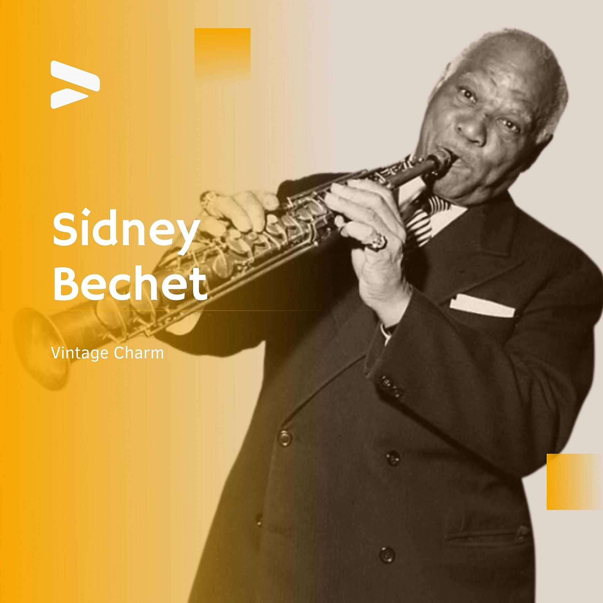 Постер альбома Sidney Bechet - Vintage Charm