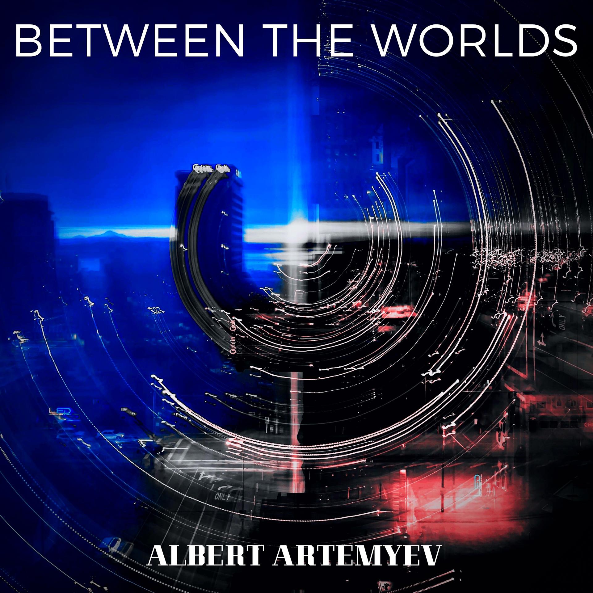 Постер альбома Between the Worlds