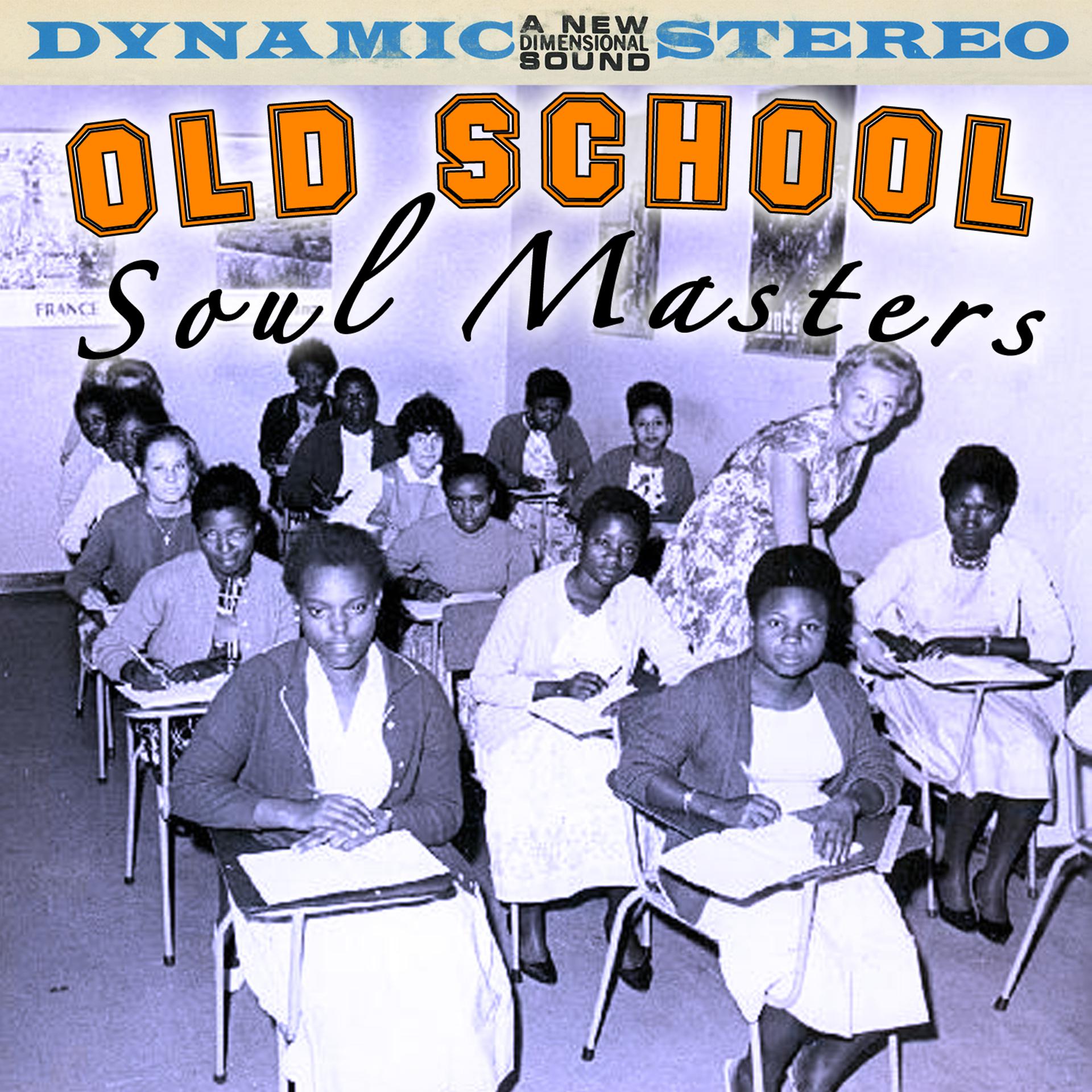 Постер альбома Old School Soul Masters