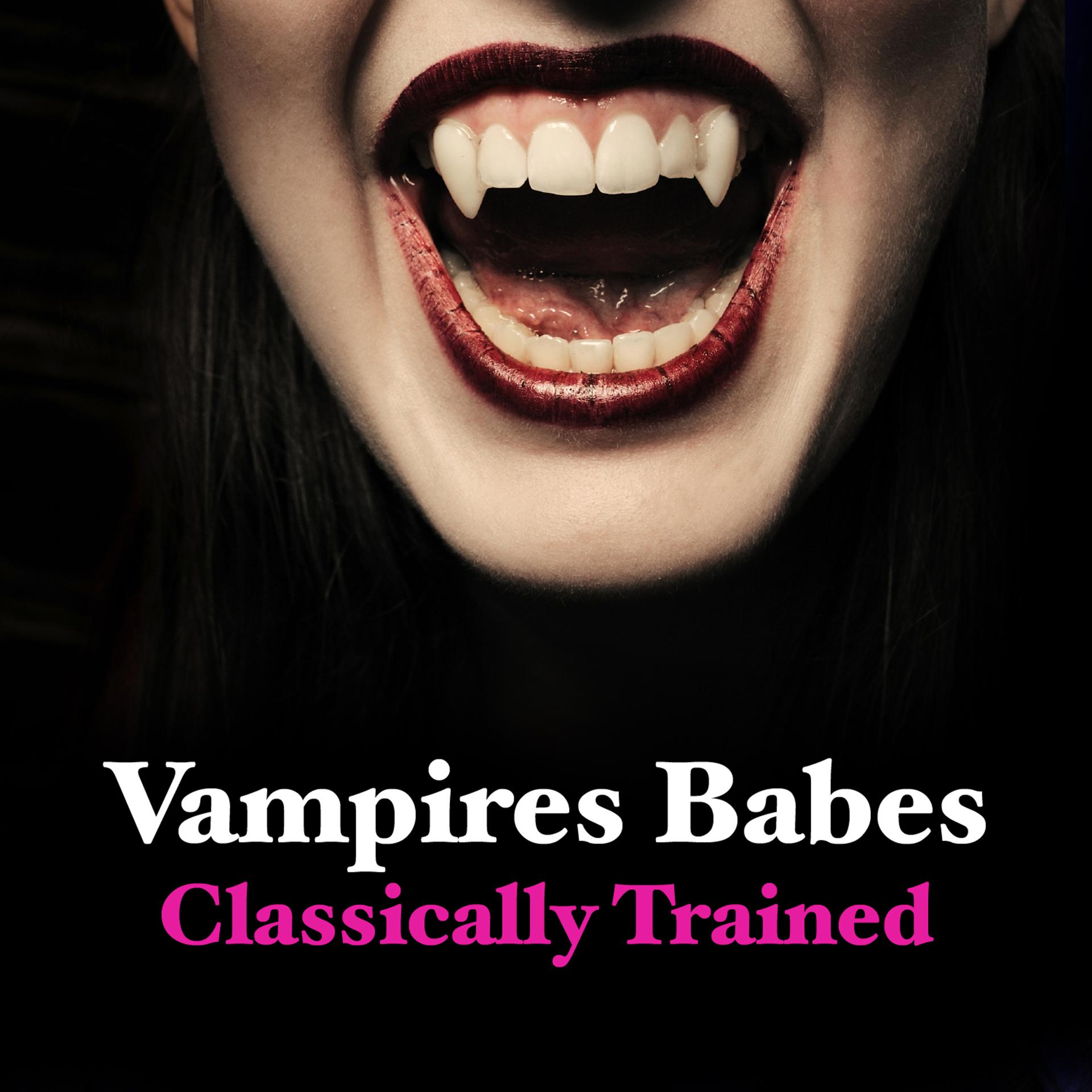 Постер альбома Vampire Babes - Classically Trained