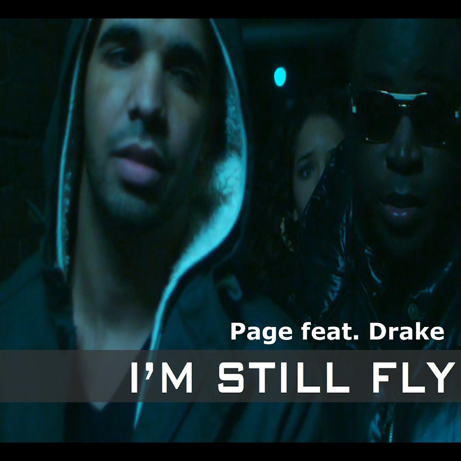 Постер альбома I'm Still Fly (feat. Drake)