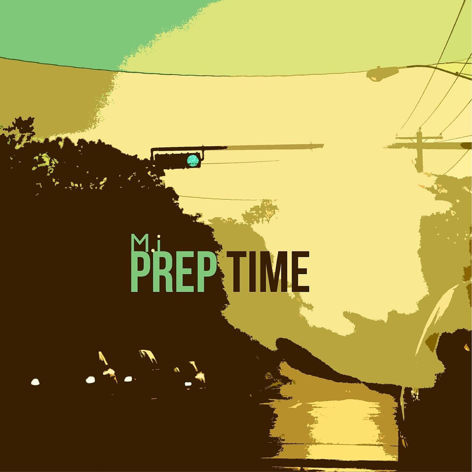 Постер альбома Prep Time