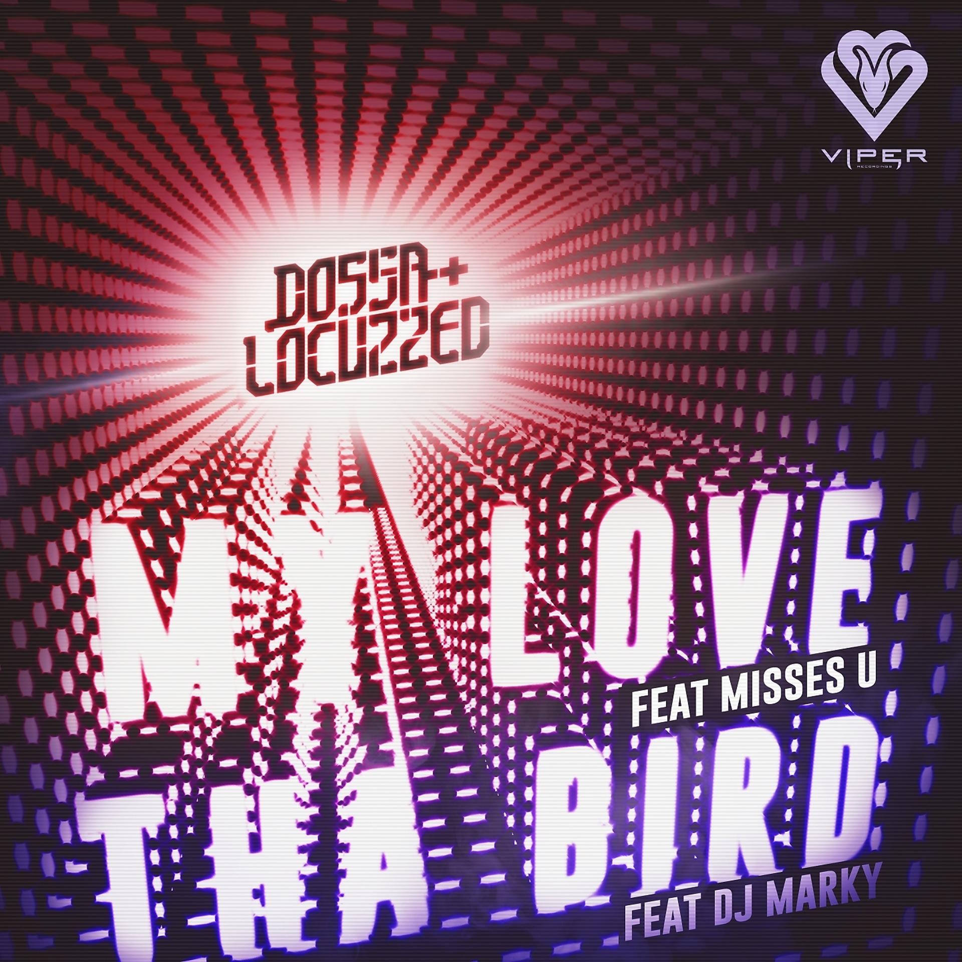 Постер альбома My Love / Tha Bird