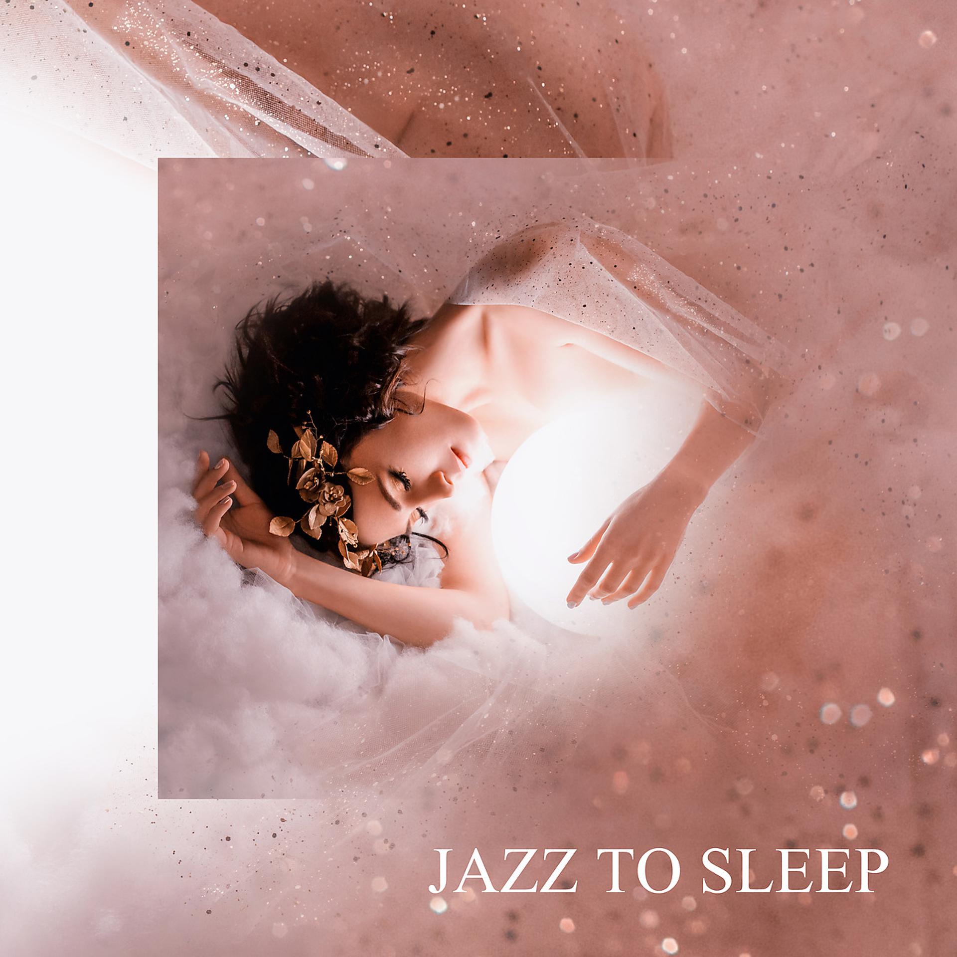 Постер альбома Jazz to Sleep