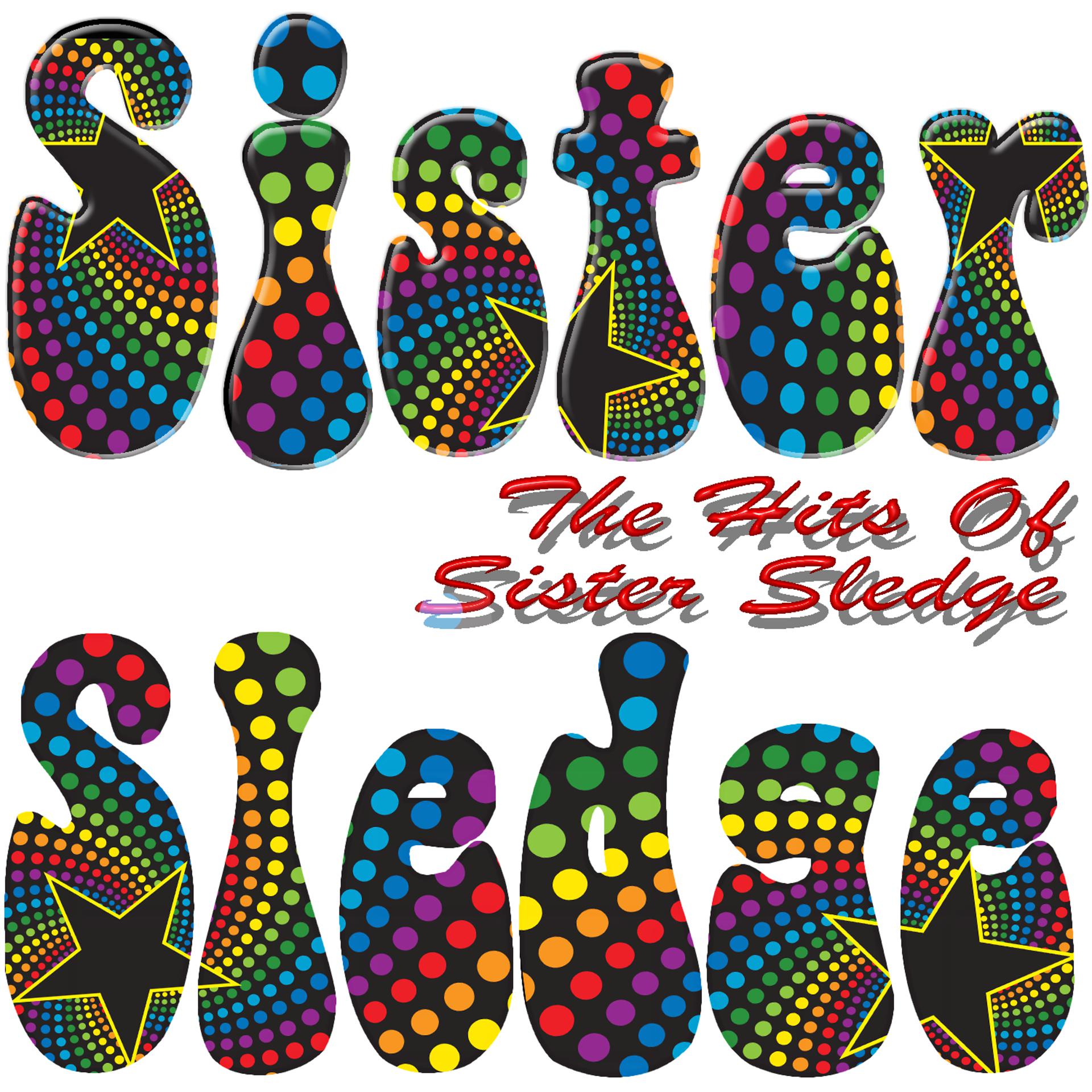Постер альбома The Hits Of Sister Sledge