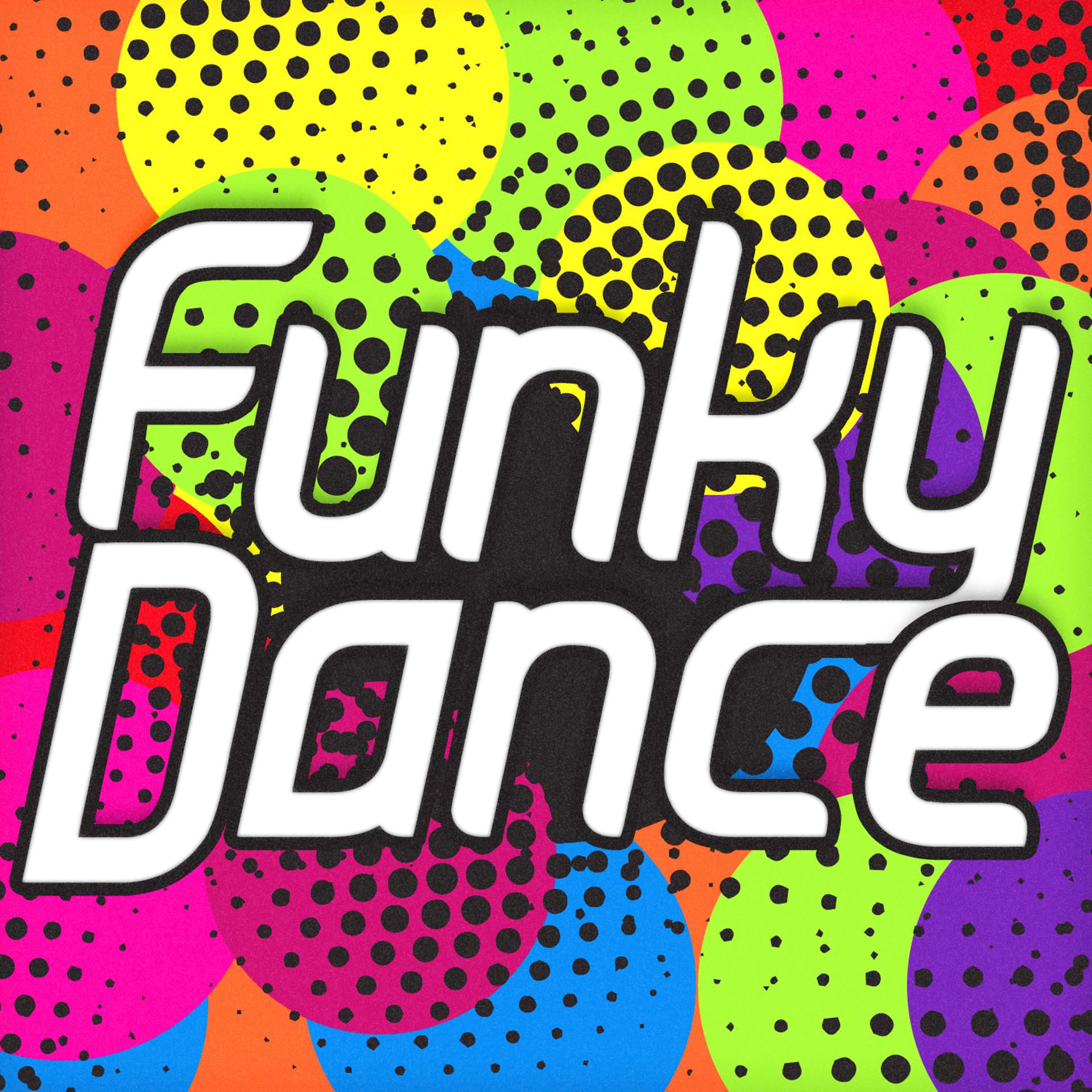 Постер альбома Funky Dance