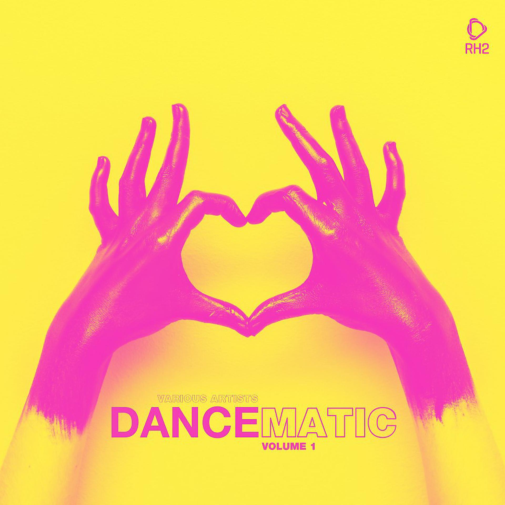 Постер альбома Dancematic, Vol. 1
