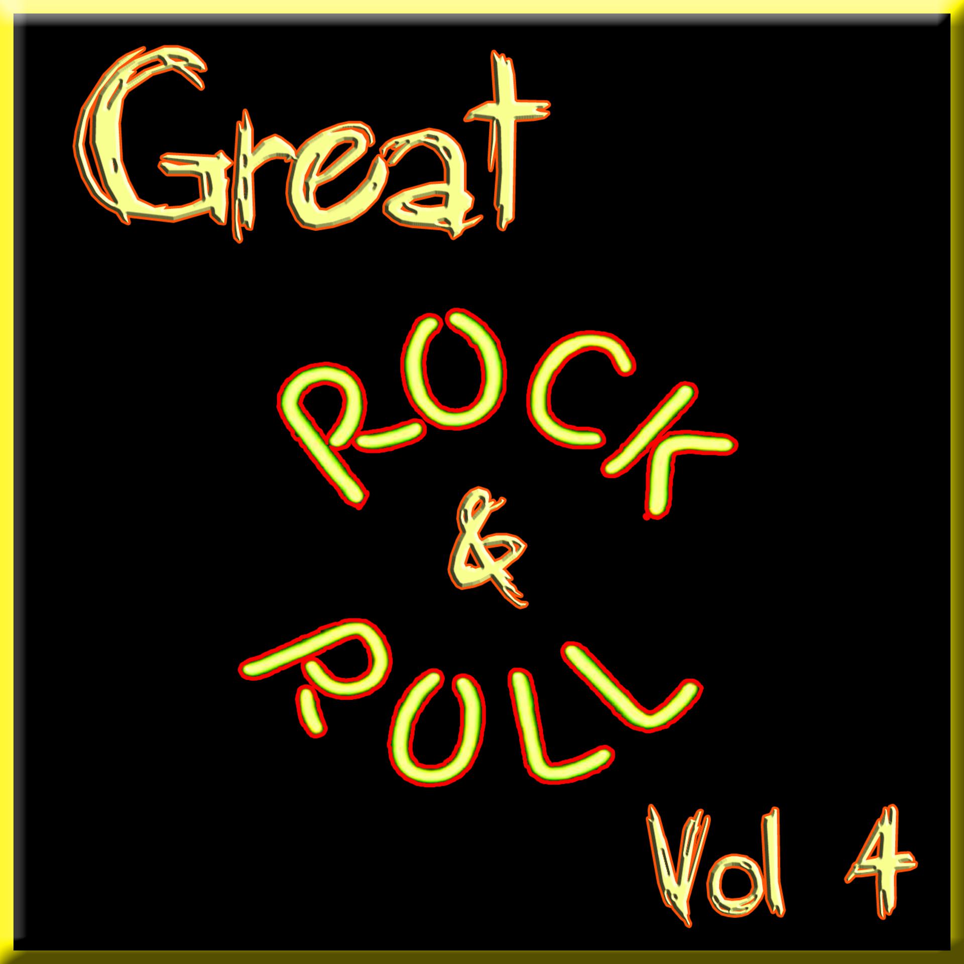 Постер альбома Great Rock & Roll, Vol. 4