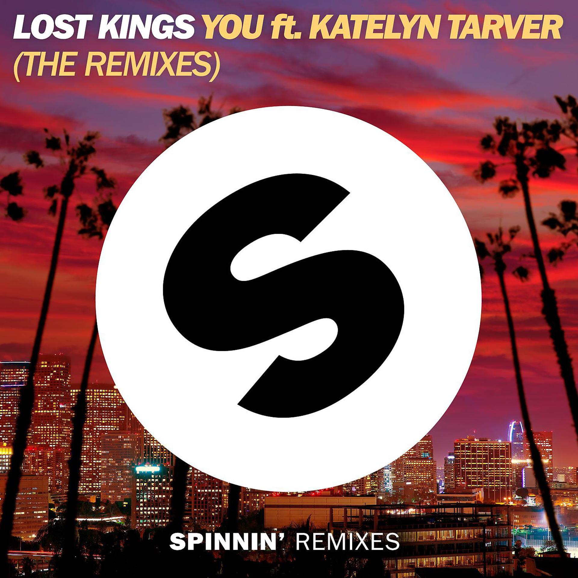 Постер альбома You (feat. Katelyn Tarver) [The Remixes]