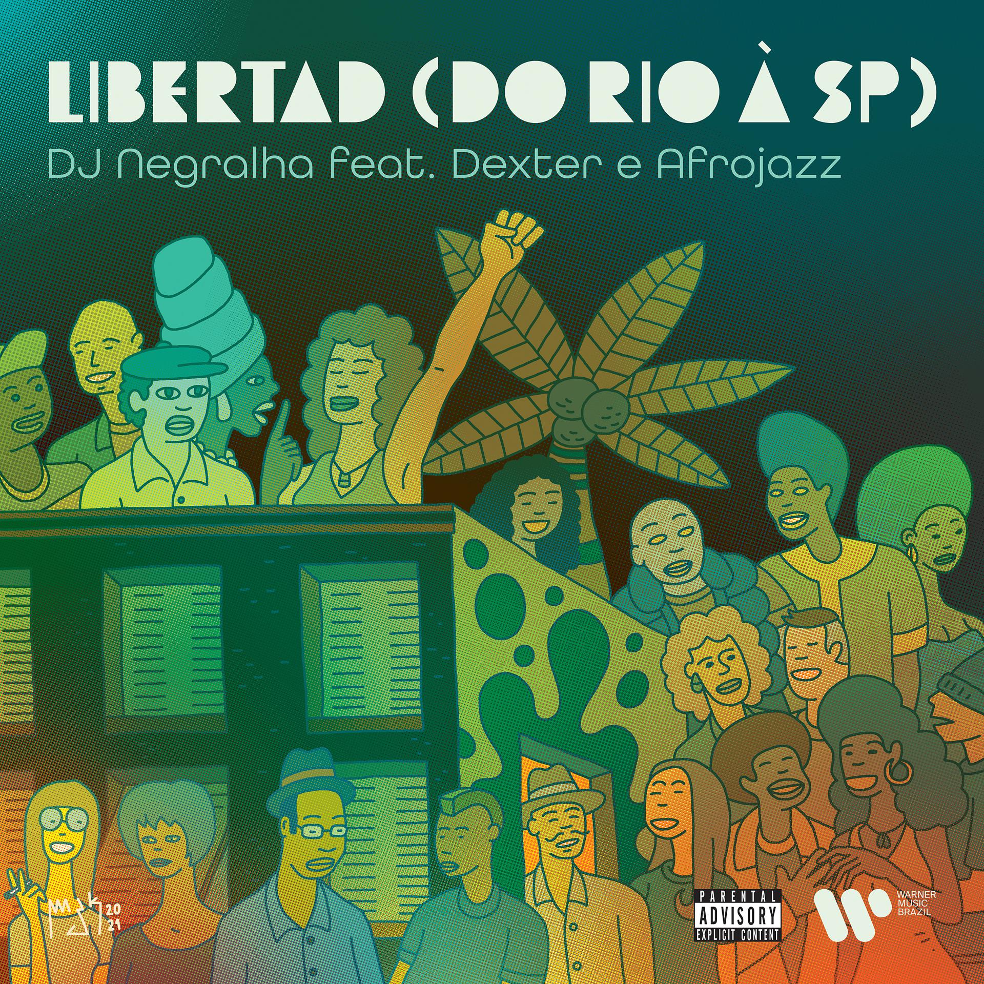 Постер альбома Libertad (Do Rio à SP) [feat. Dexter & Afrojazz]