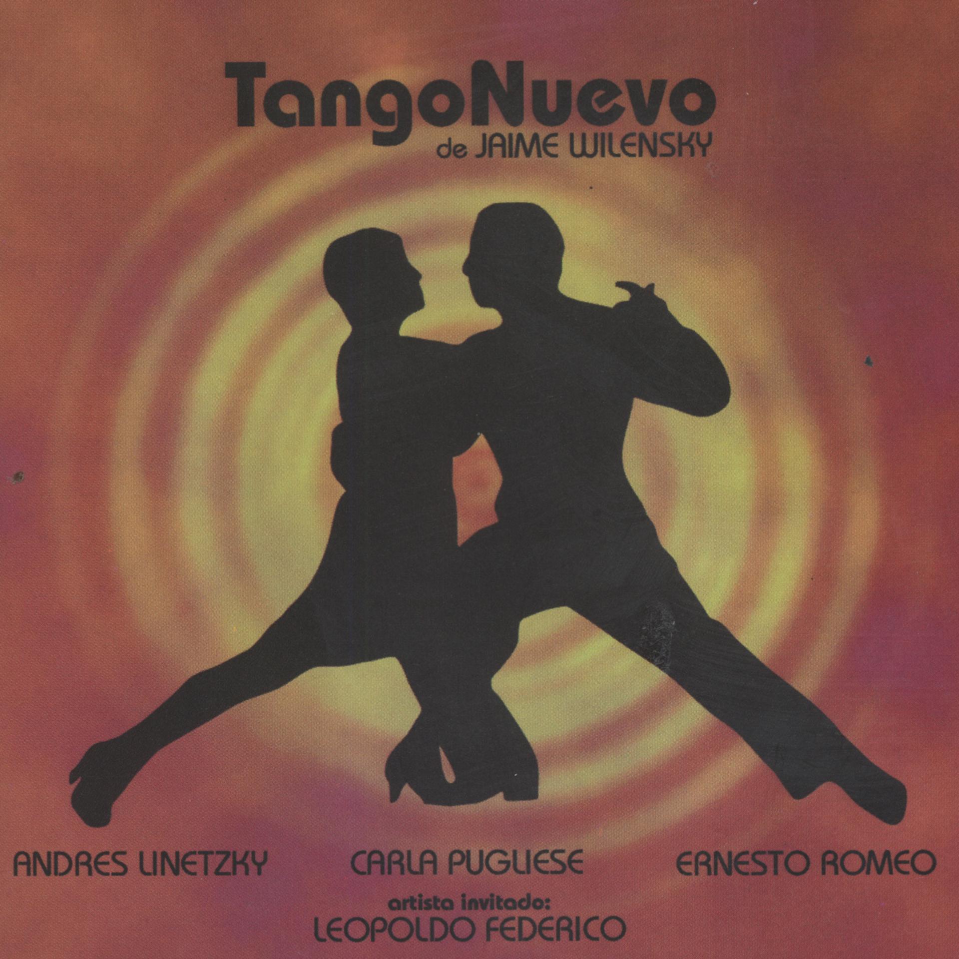 Постер альбома Tango Nuevo 1 De Jaime Wilensky