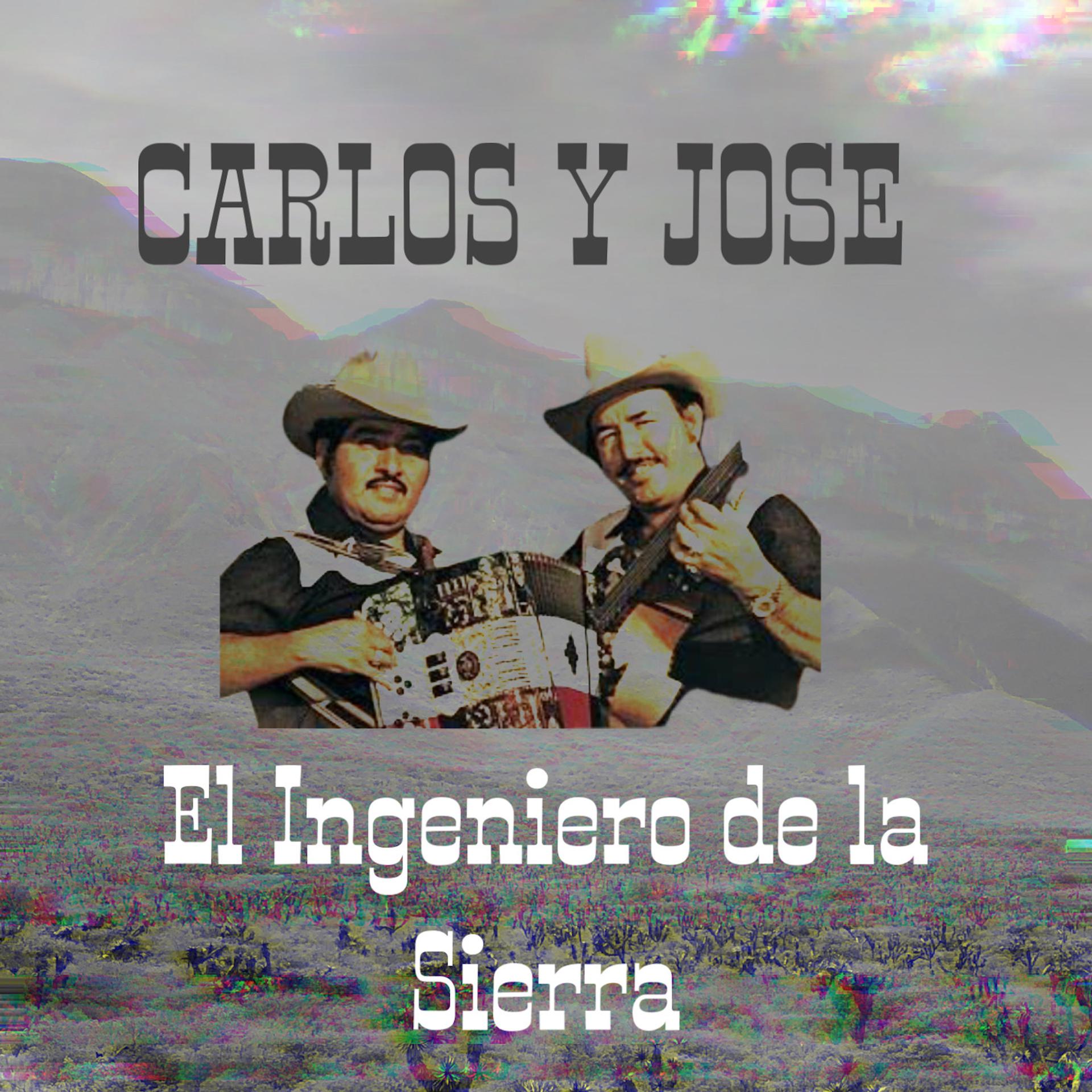 Постер альбома El Ingeniero de la Sierra