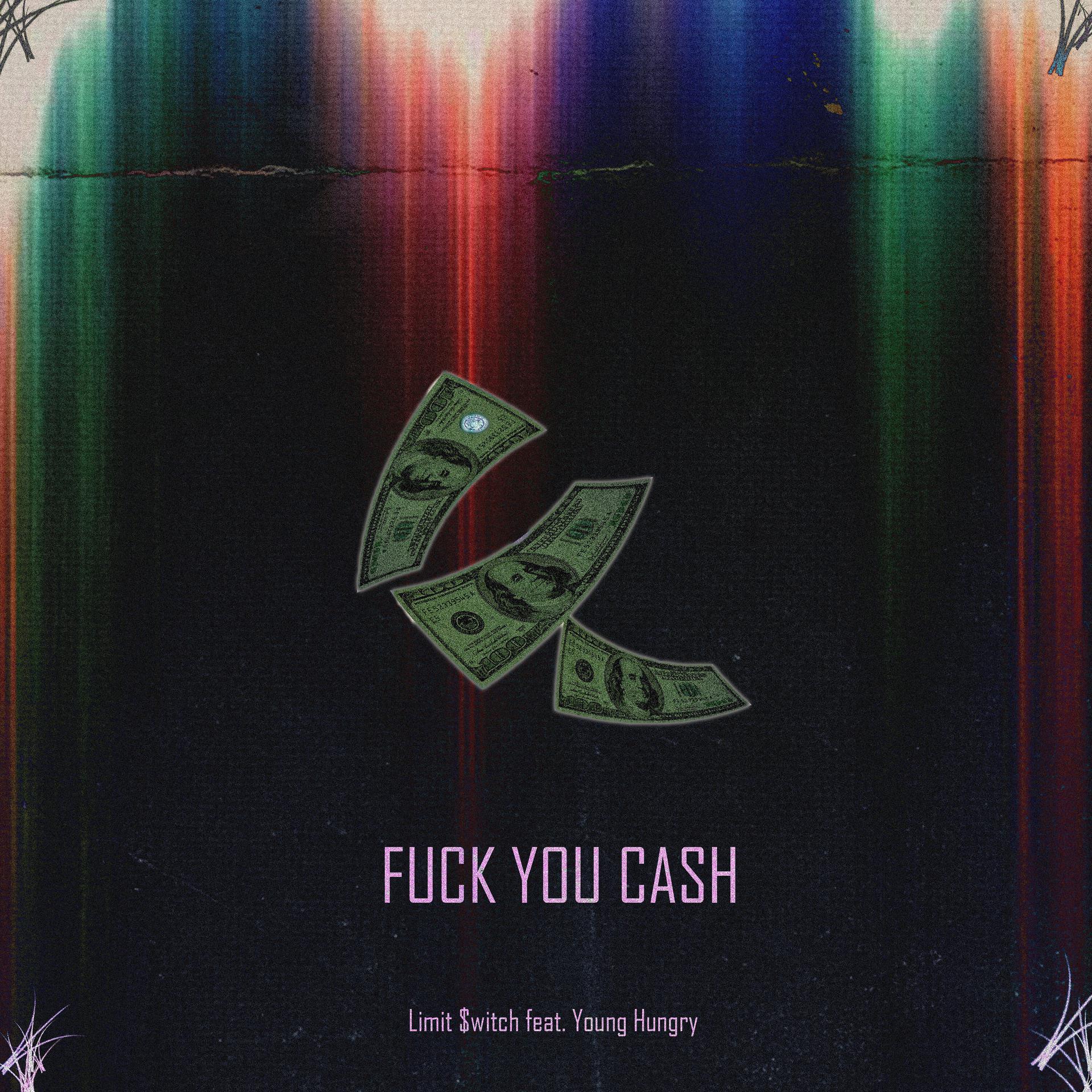 Постер альбома Fuck You Cash