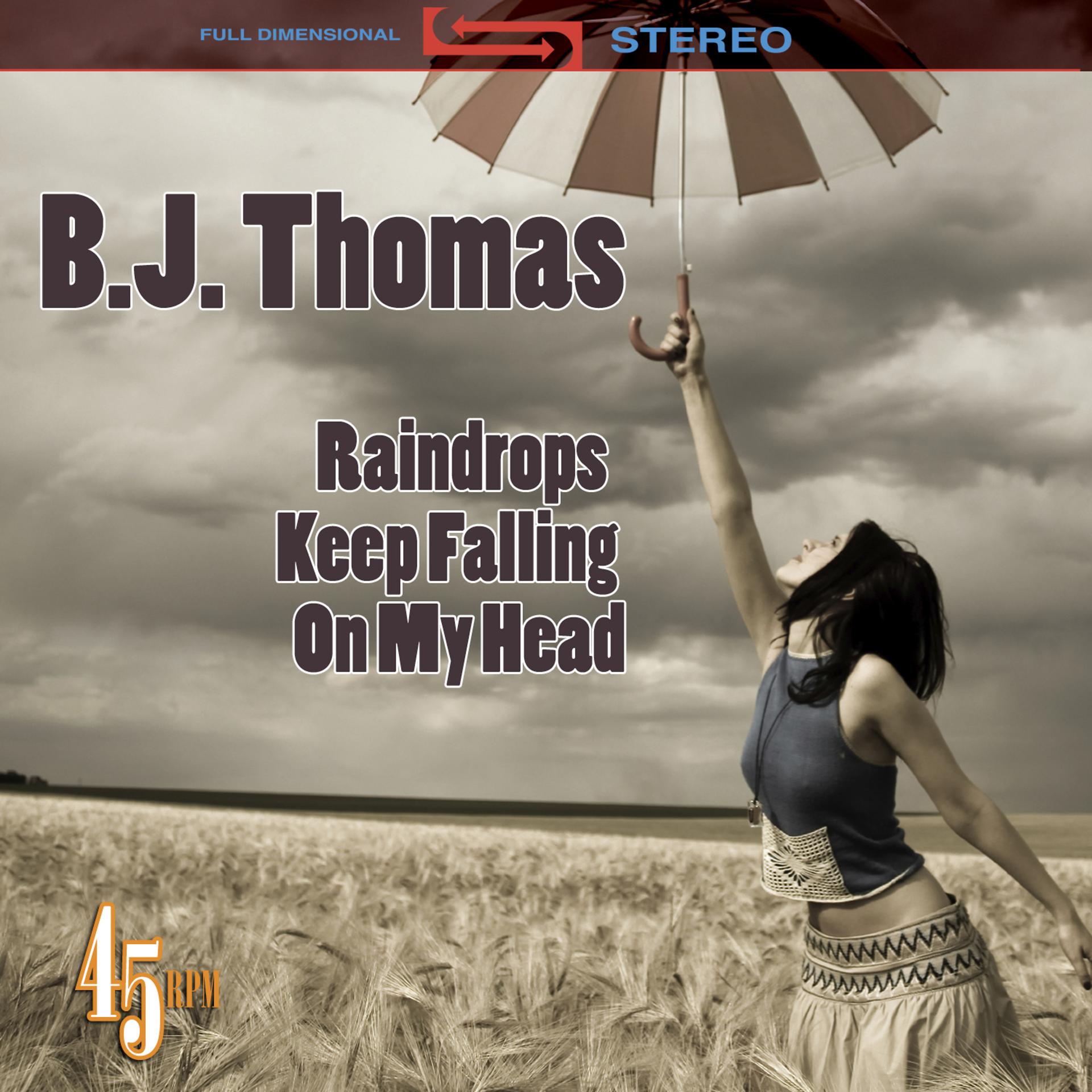 Постер альбома Raindrops Keep Falling On My Head (Re-Recorded / Remastered) (as heard in Butch Cassidy & The Sundance Kid)